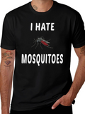 I Hate Mosquitoes Graphic T-Shirt