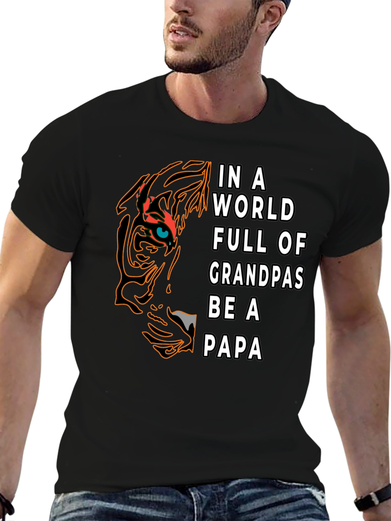 Be A Papa T-Shirt - Tiger Design
