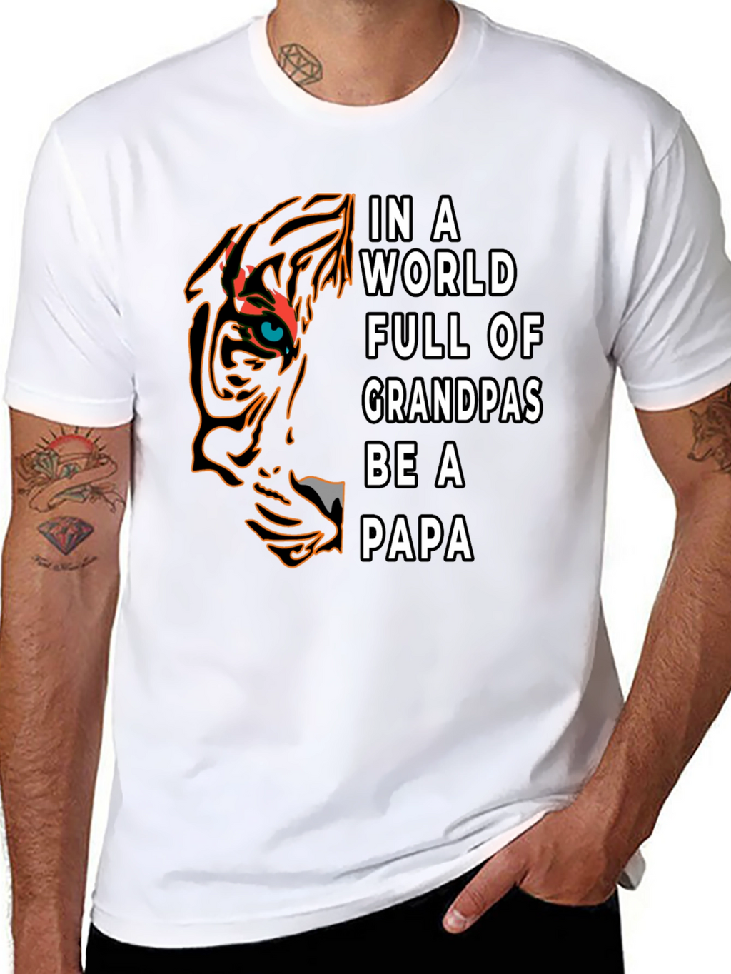 Be A Papa T-Shirt - Tiger Design