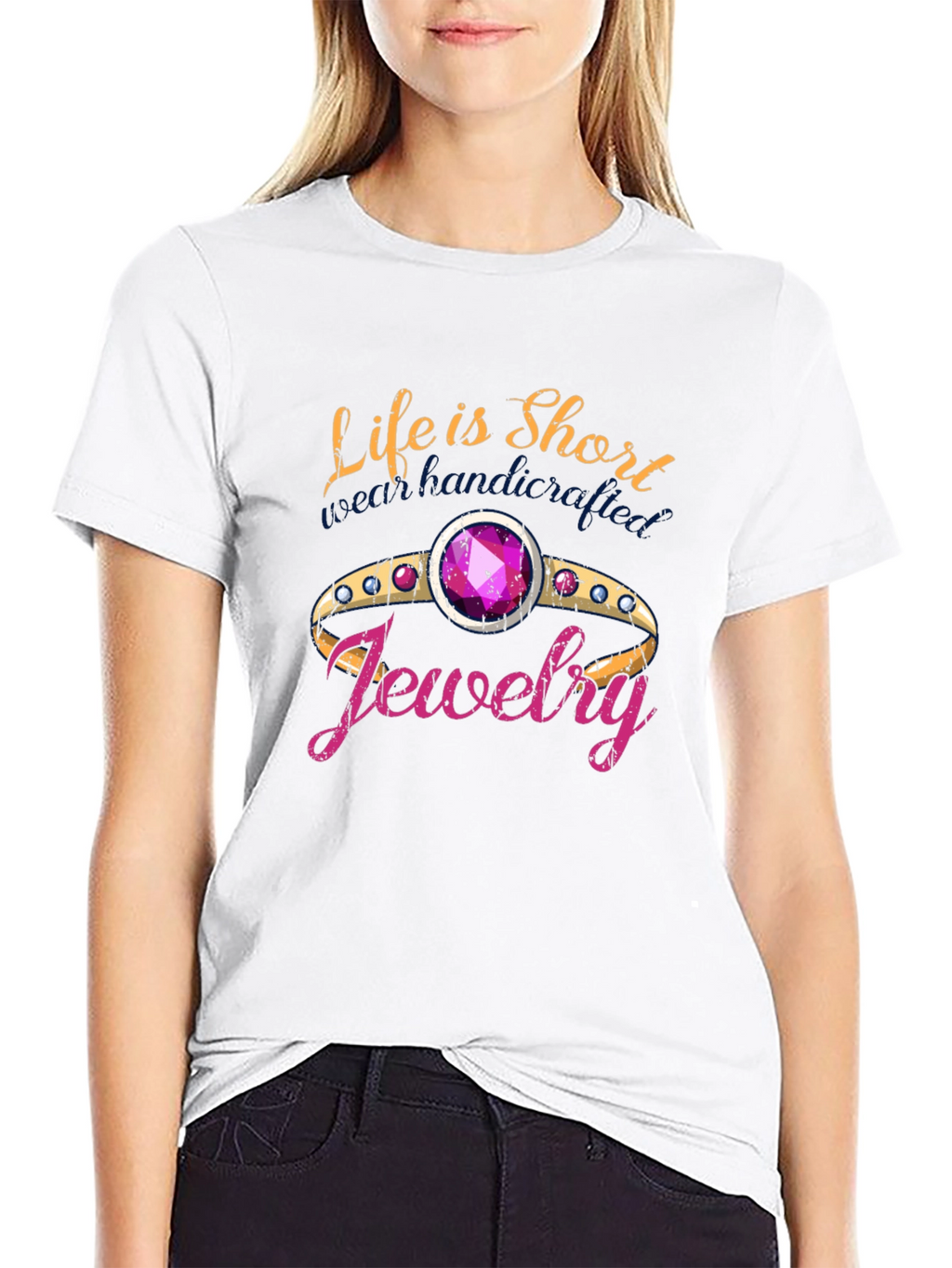 Life is Short Buy Jewelry T-Shirt