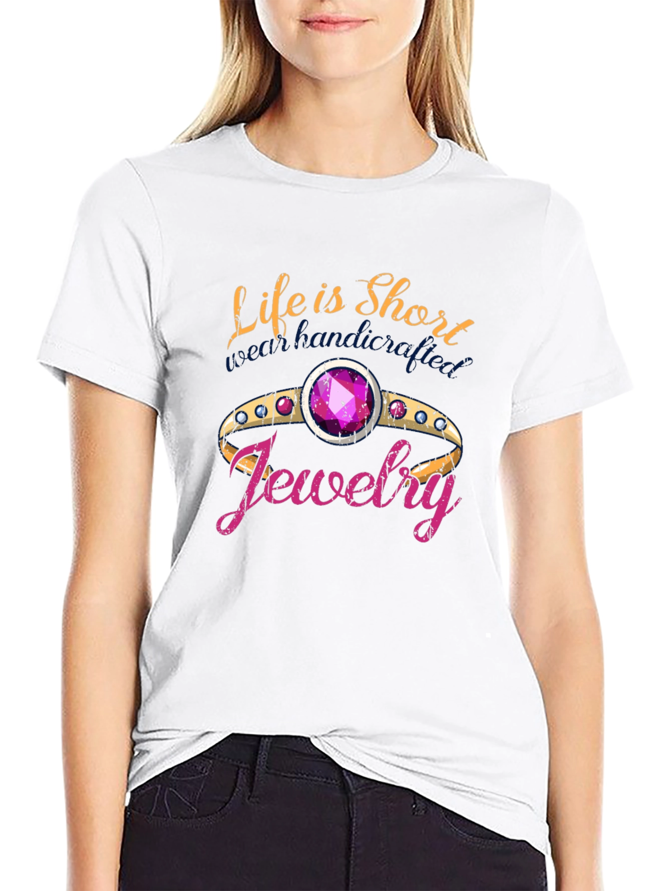 Life is Short Buy Jewelry T-Shirt