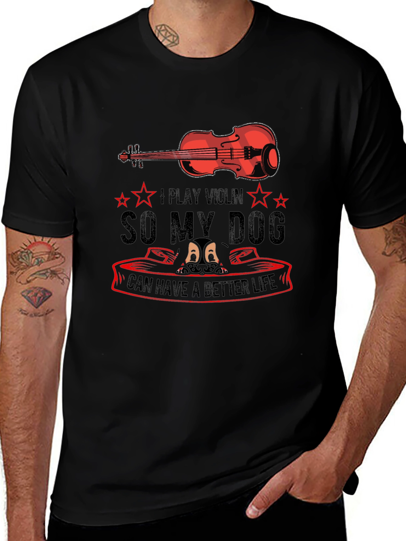 I Play Violin So My Dog Can Have a Better Life T-Shirt