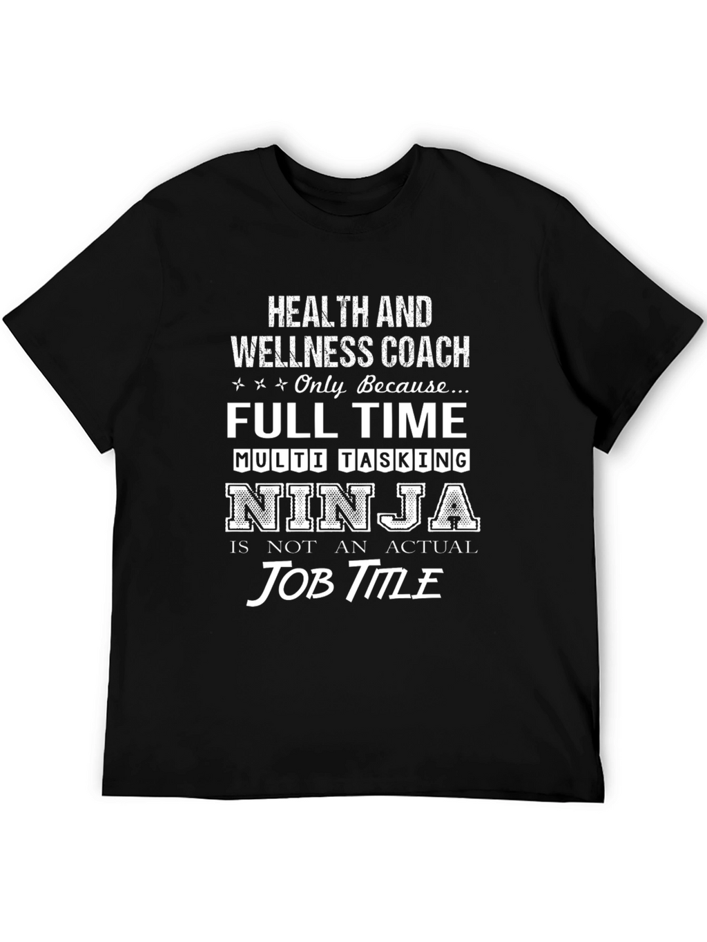Health & Wellness Coach Ninja T-Shirt