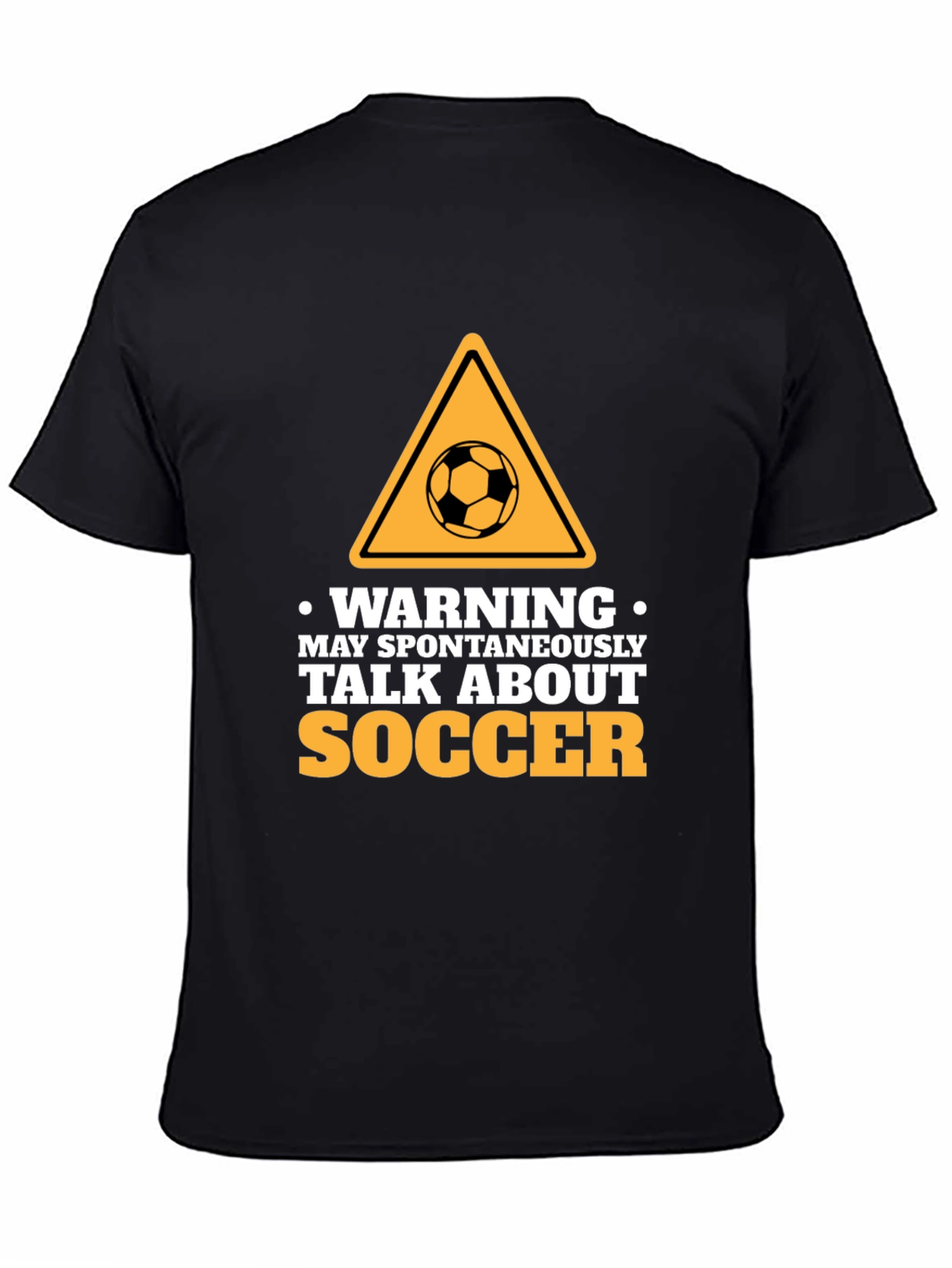 Warning: Spontaneous Soccer Talks - Novelty T-Shirt