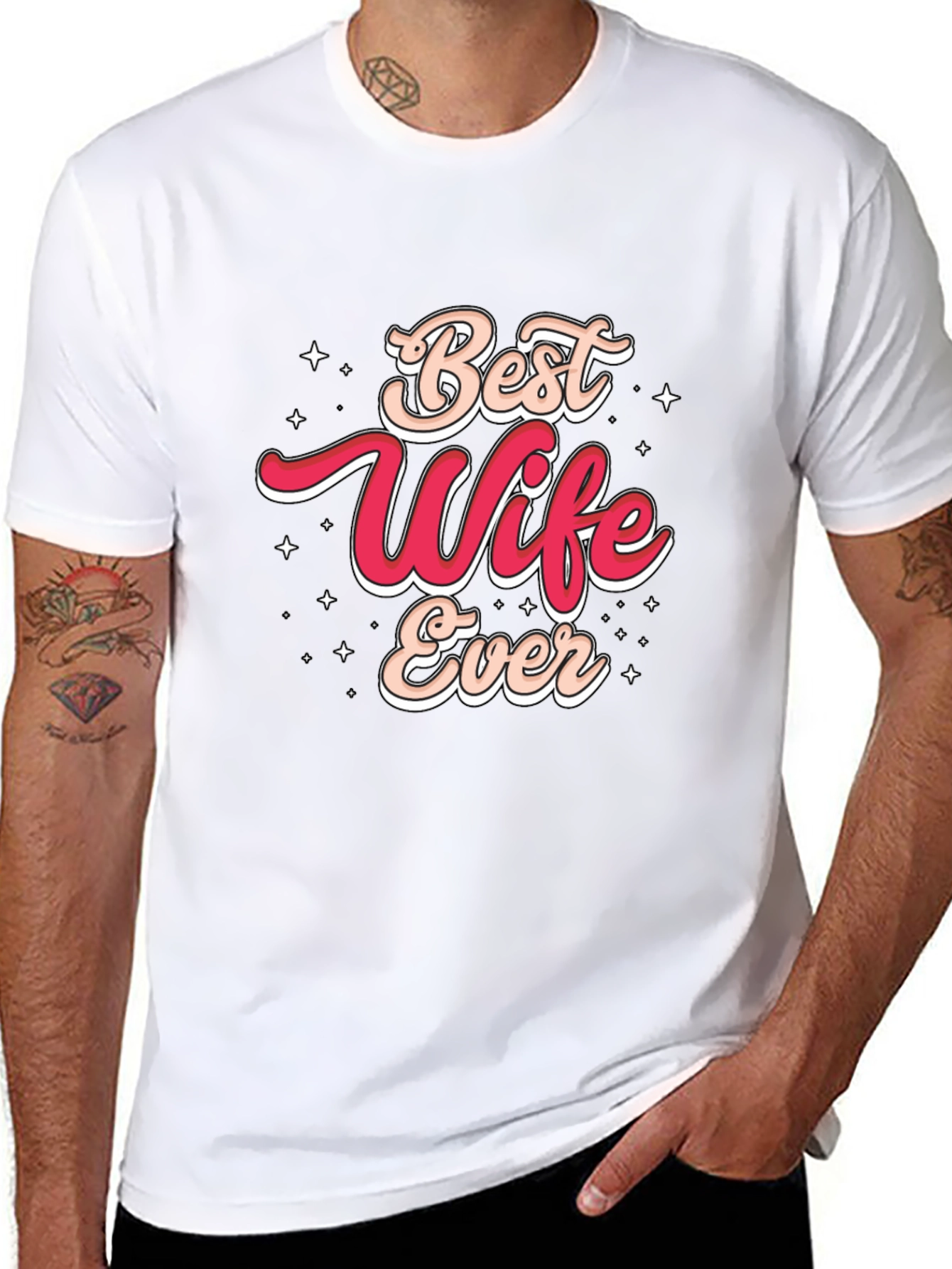 Best Wife Ever Graphic T-Shirt