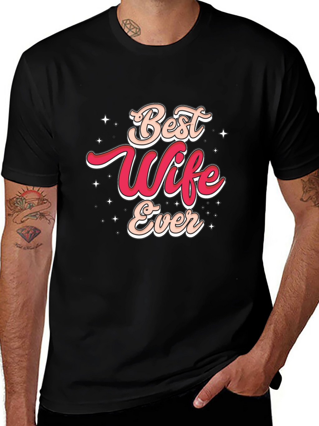 Best Wife Ever Graphic T-Shirt