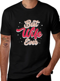 Best Wife Ever Graphic T-Shirt