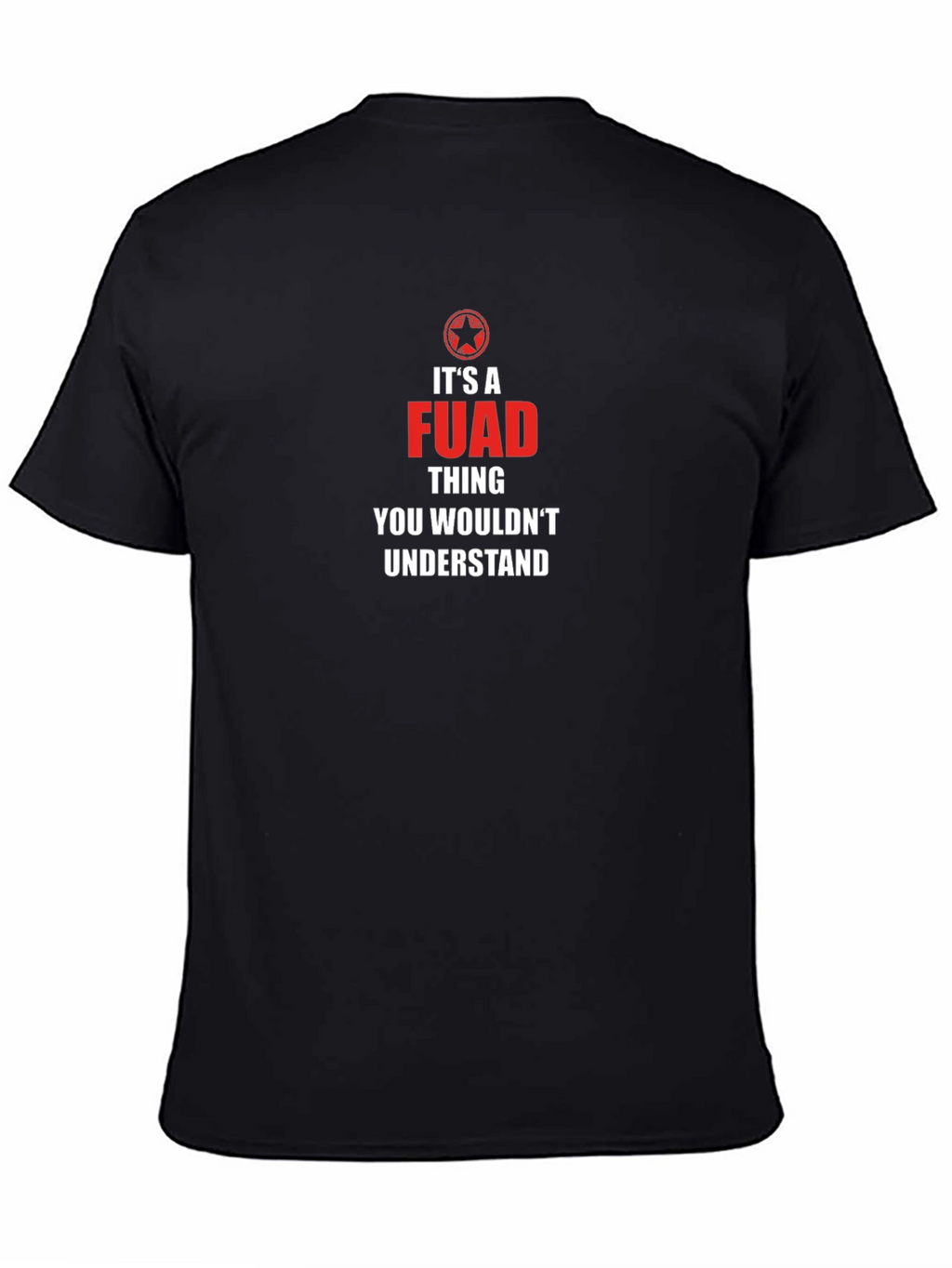 Its a FUAD Thing T-Shirt