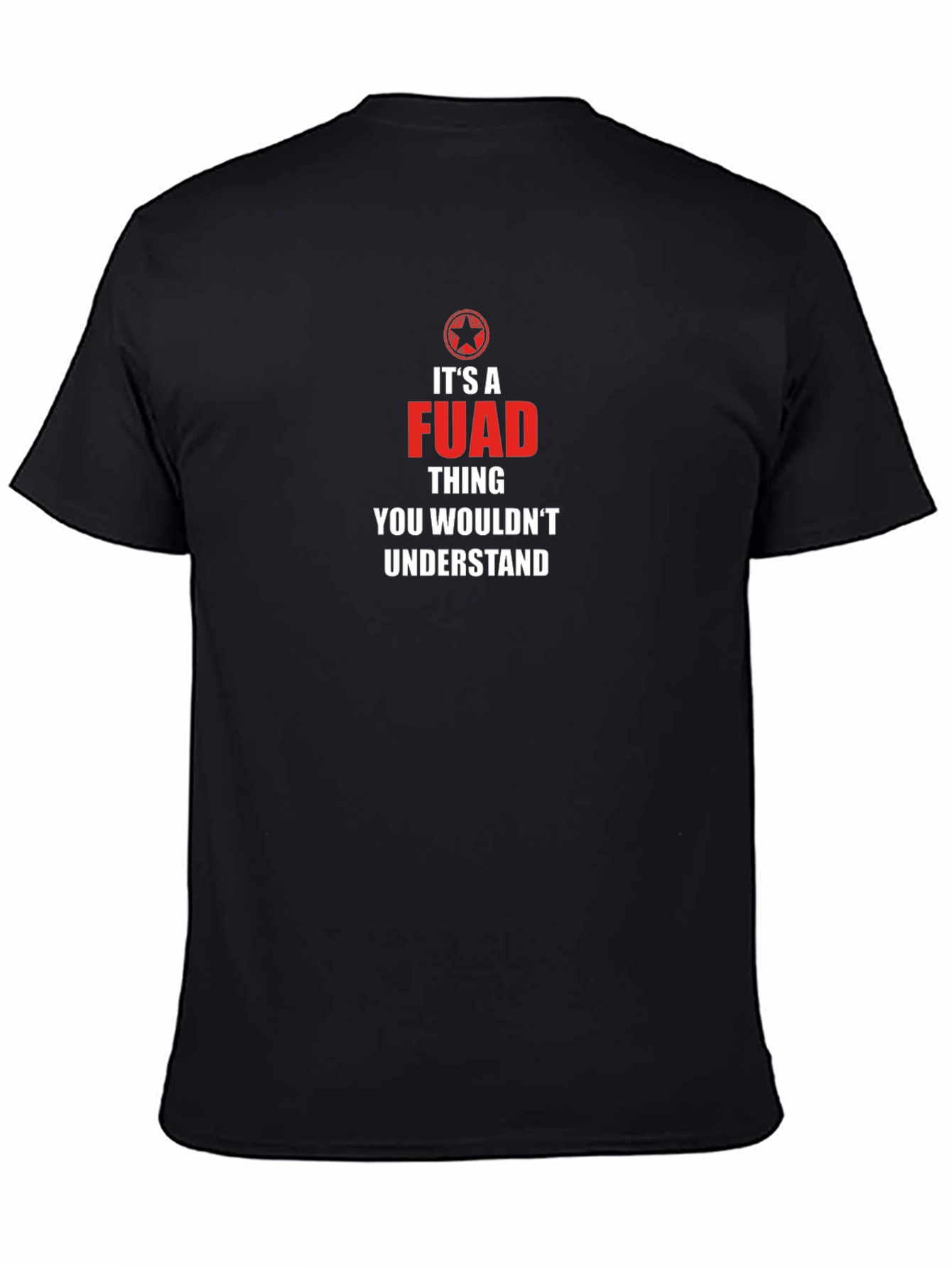 Its a FUAD Thing T-Shirt