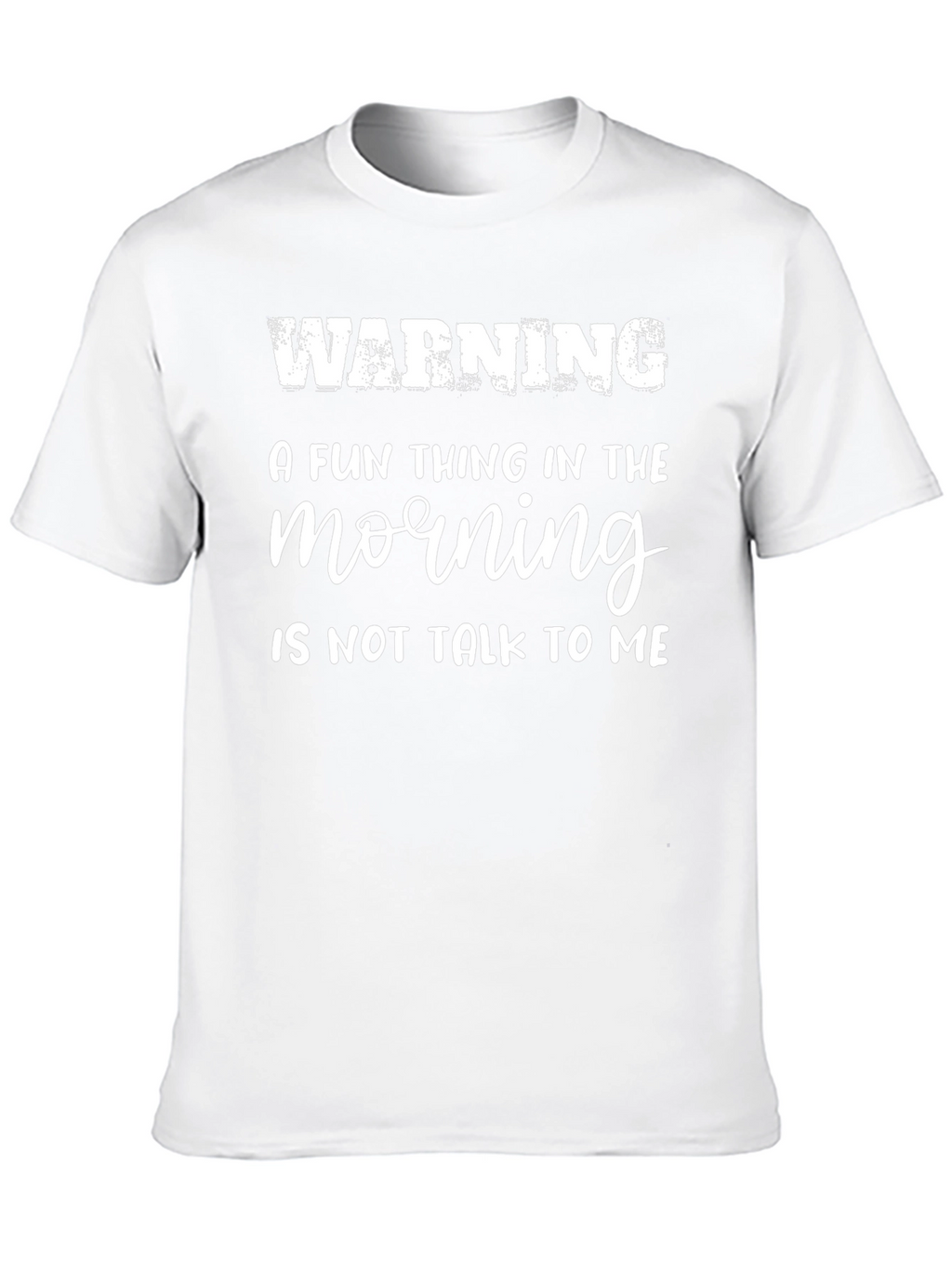 Warning: Dont Talk to Me T-Shirt