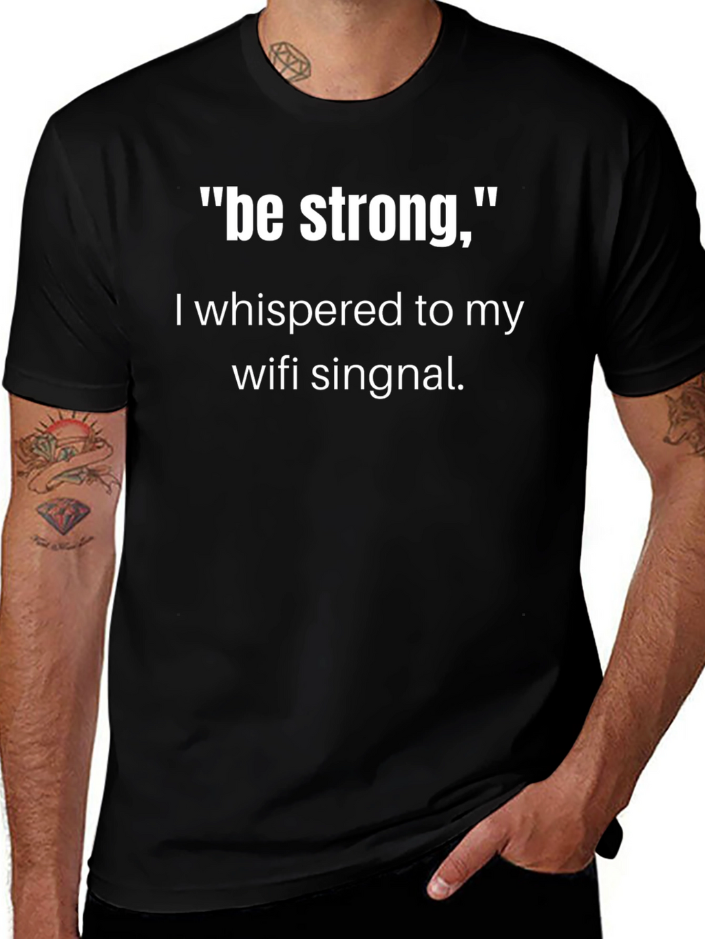 Funny Be Strong Wifi Signal Graphic Tee