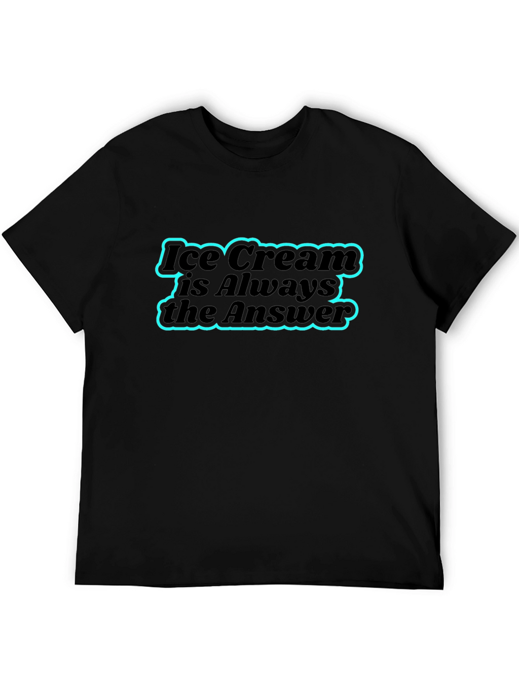 Ice Cream is Always the Answer Black T-Shirt