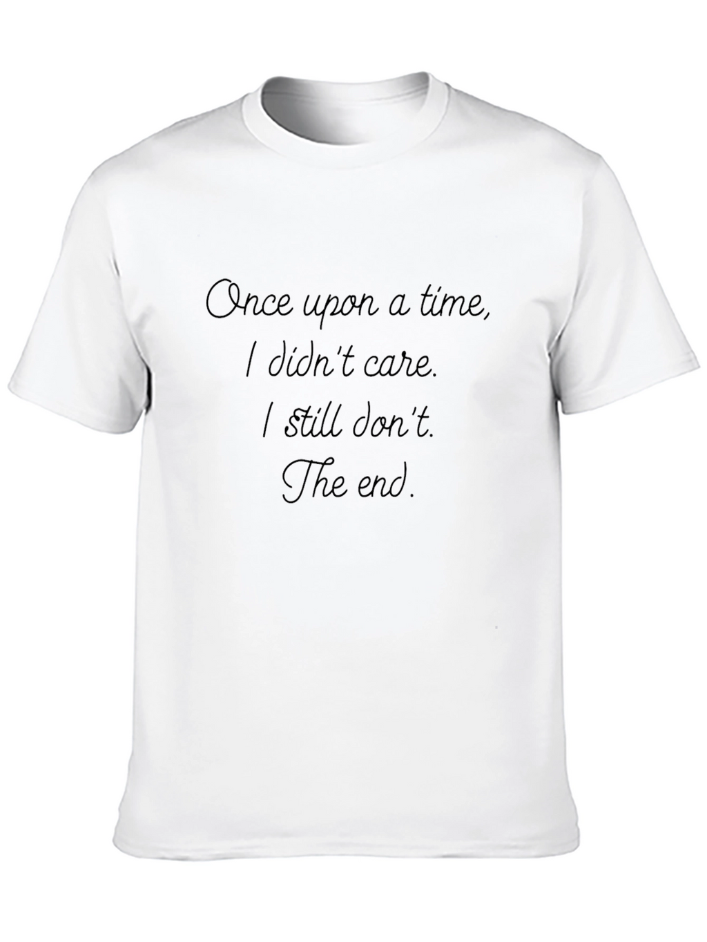 Sarcastic Once Upon a Time Graphic Tee