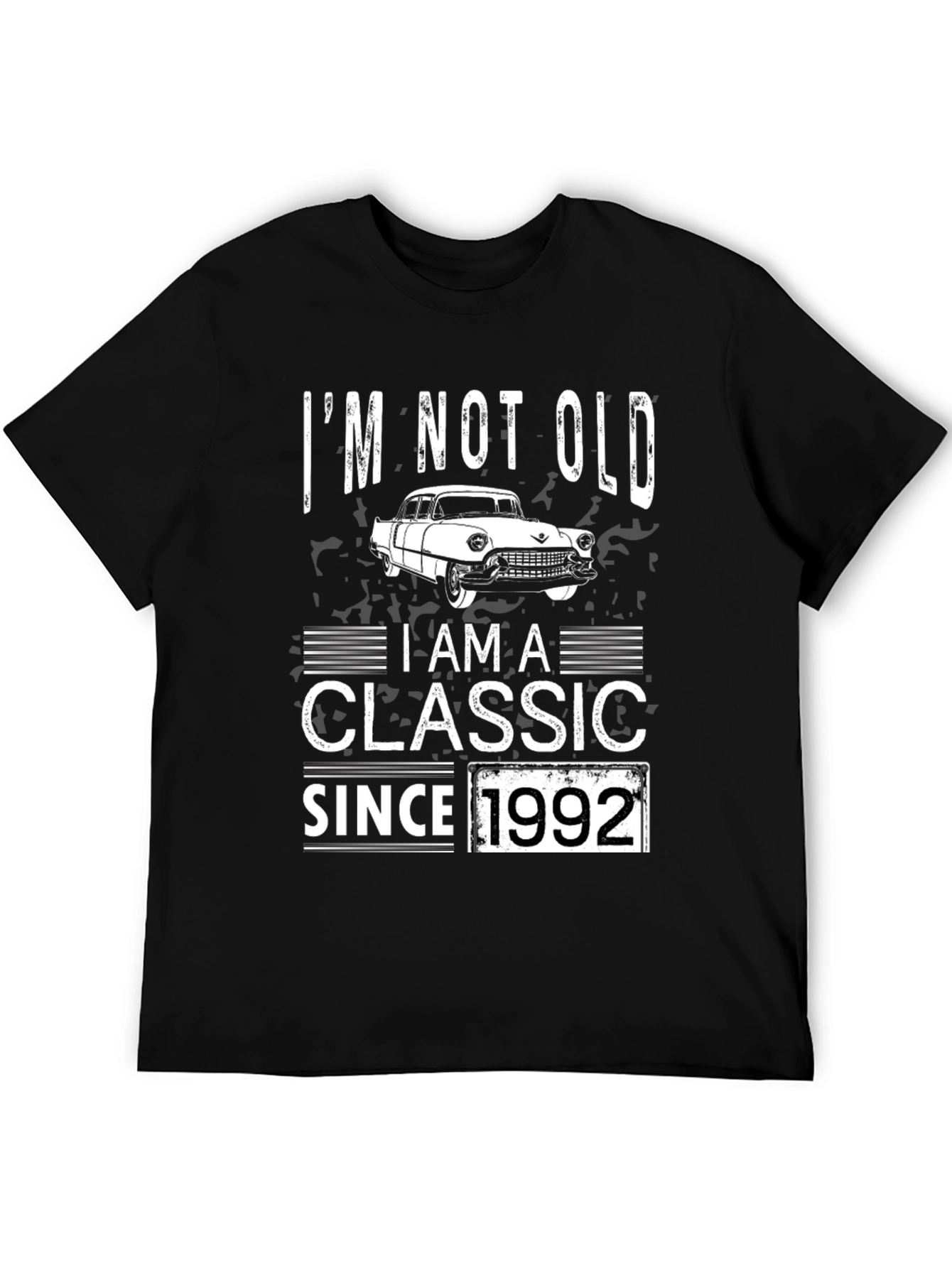 Im Not Old Im A Classic Since 1992 T-Shirt
