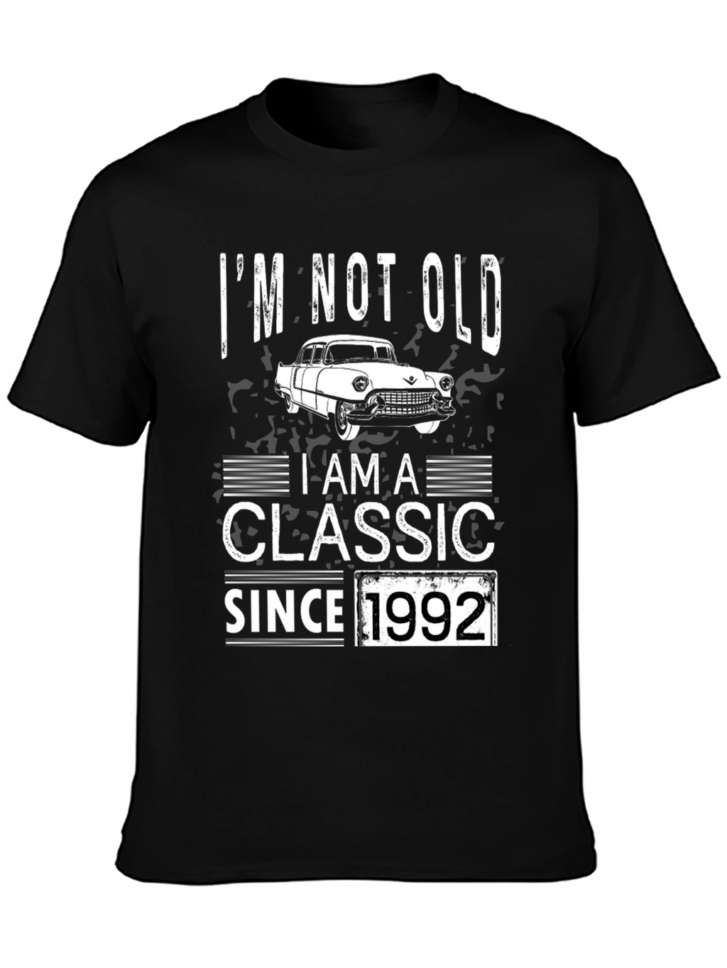 Im Not Old Im A Classic Since 1992 T-Shirt
