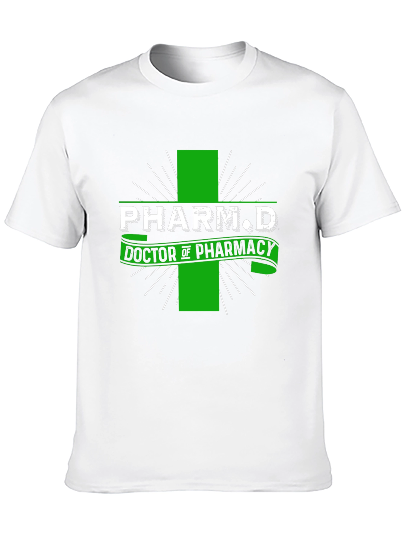 Pharm D Doctor of Pharmacy T-Shirt