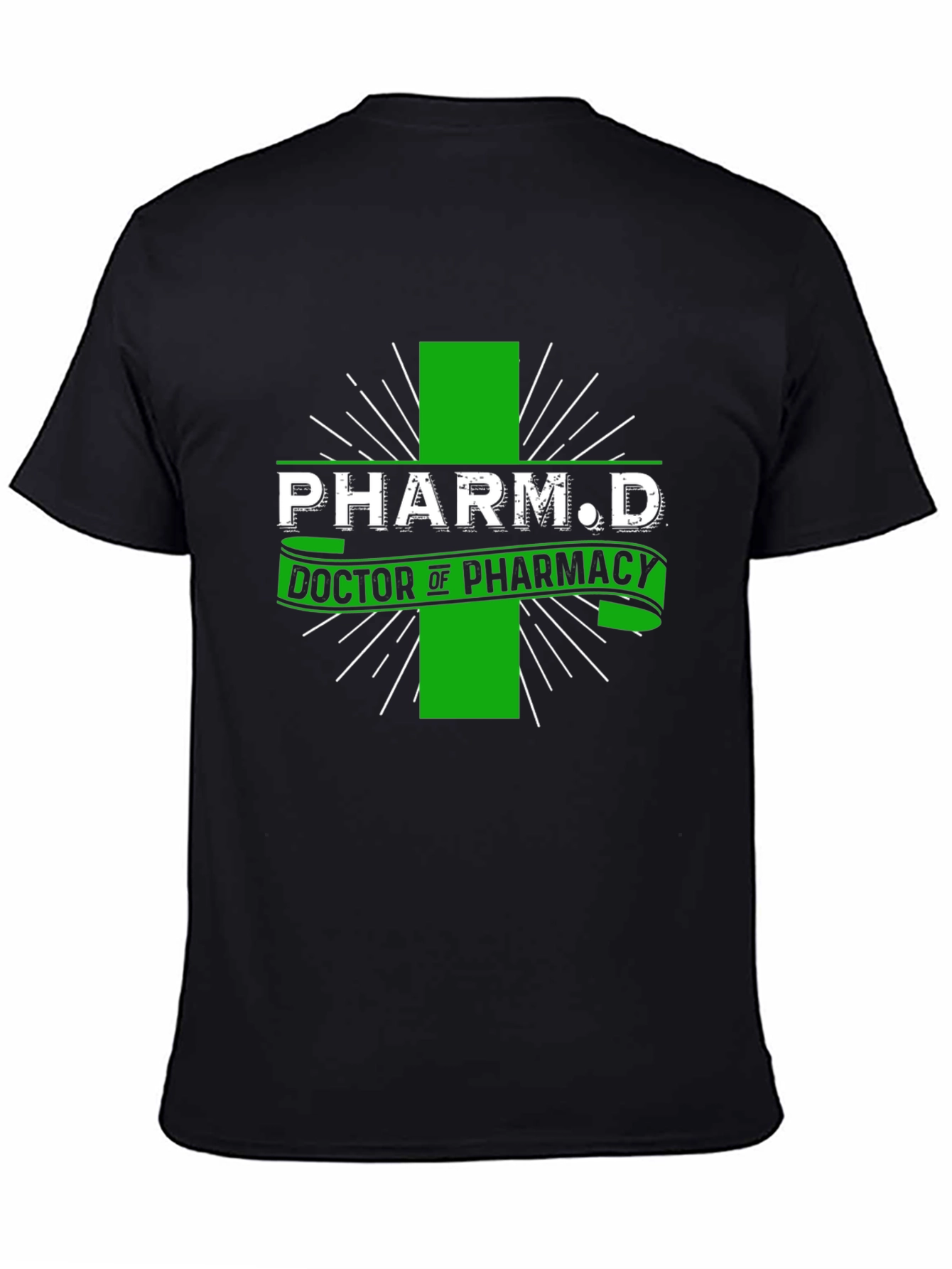 Pharm D Doctor of Pharmacy T-Shirt