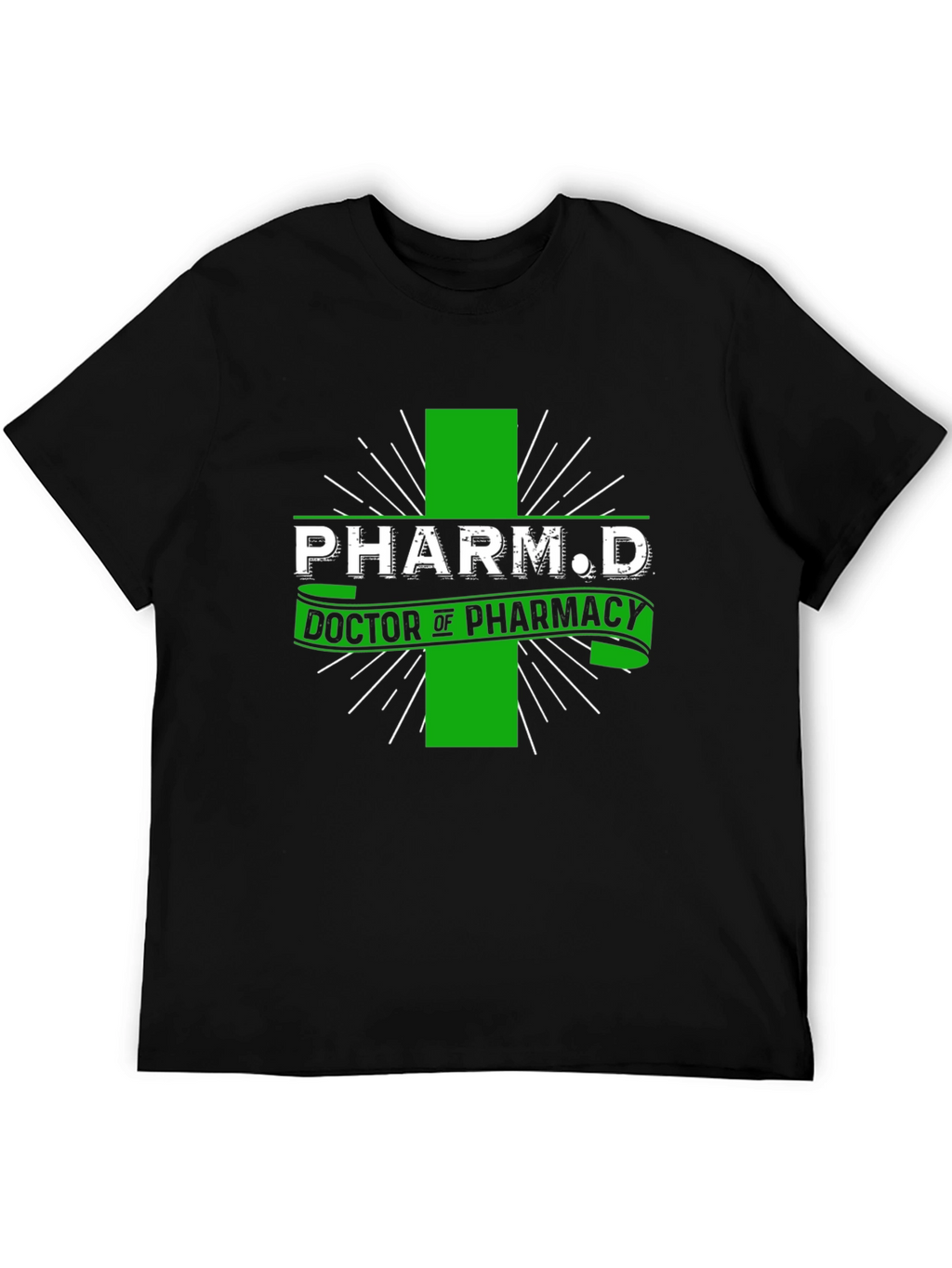 Pharm D Doctor of Pharmacy T-Shirt