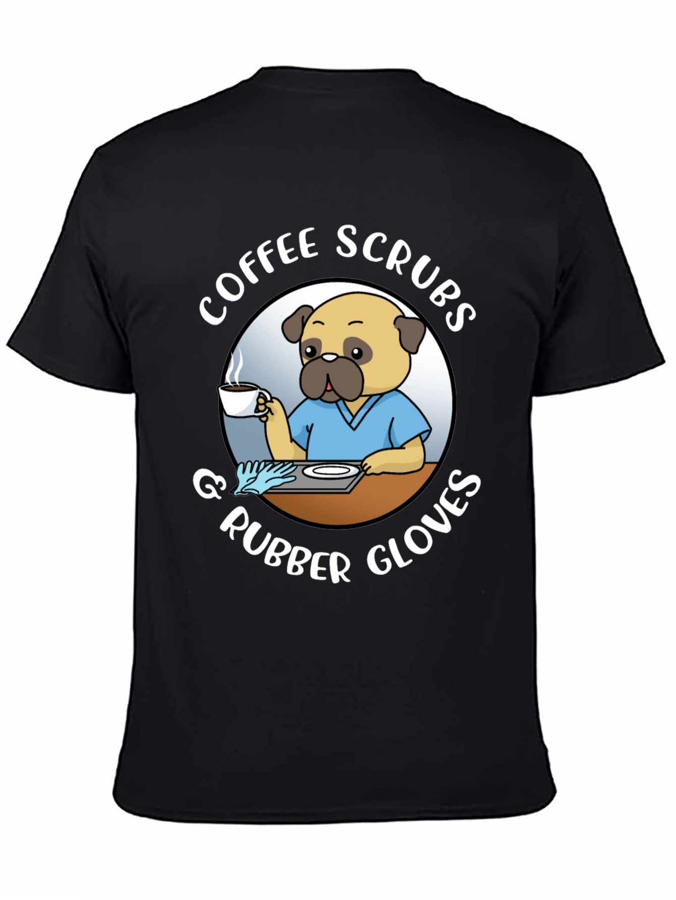 Coffee Scrubs & Rubber Gloves Black T-Shirt
