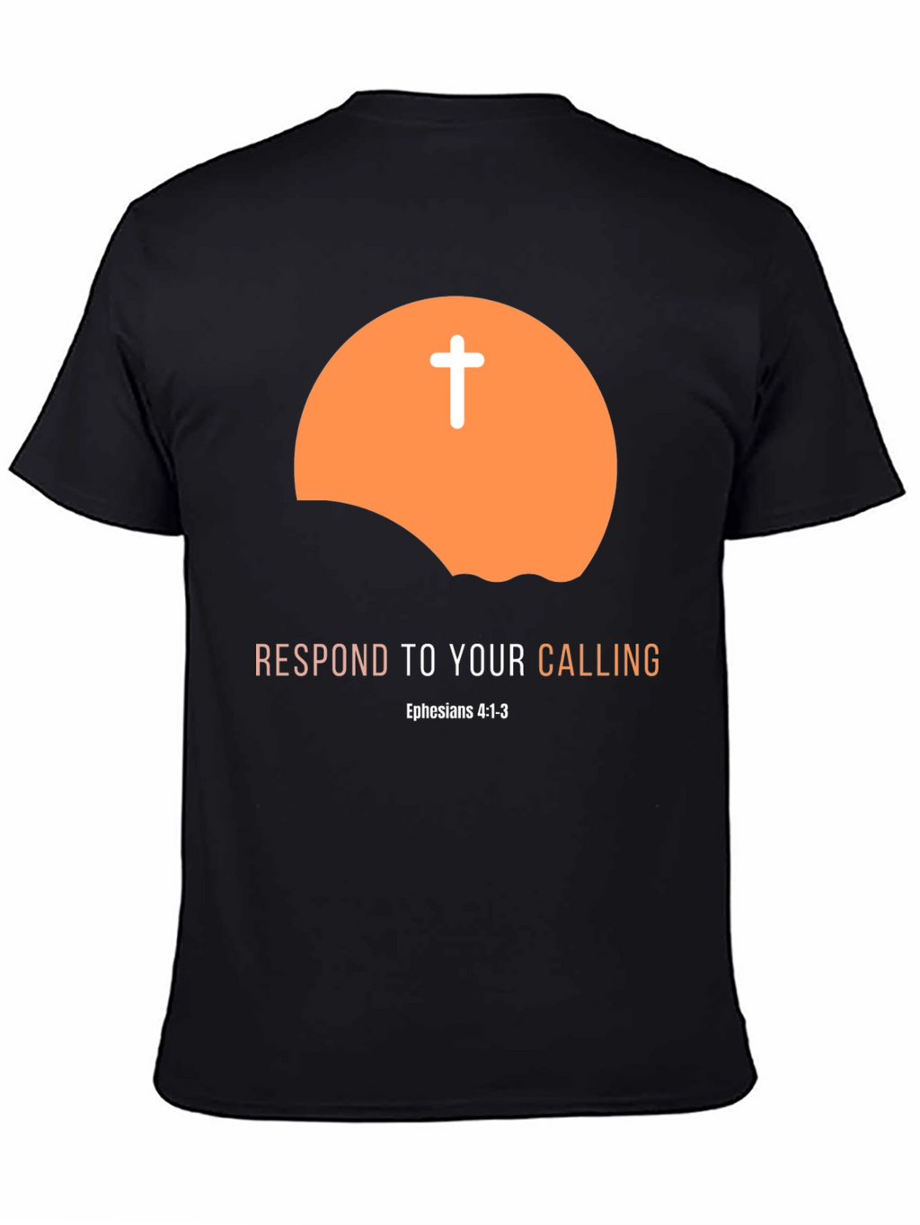 Respond to Your Calling Christian T-Shirt