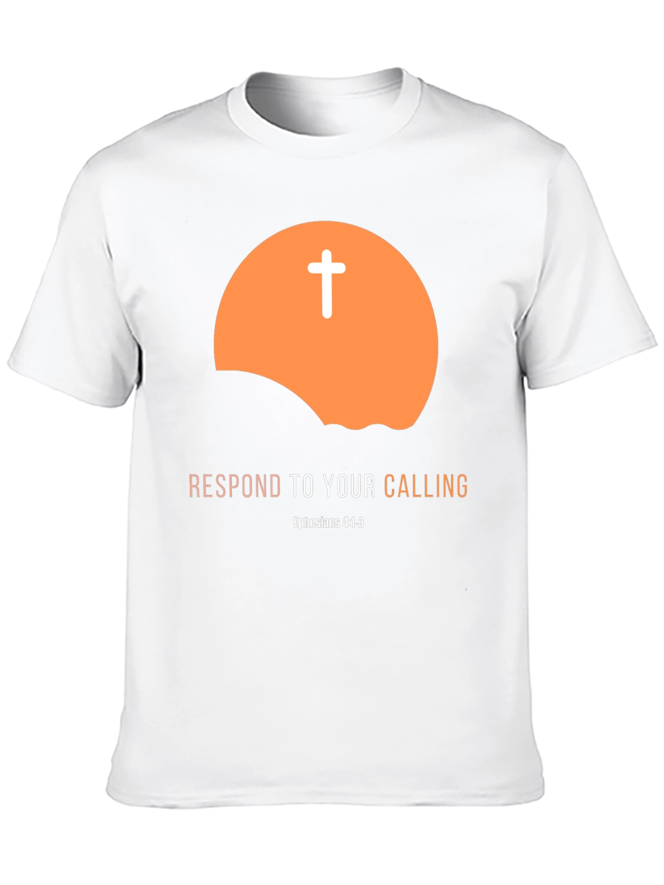 Respond to Your Calling Christian T-Shirt