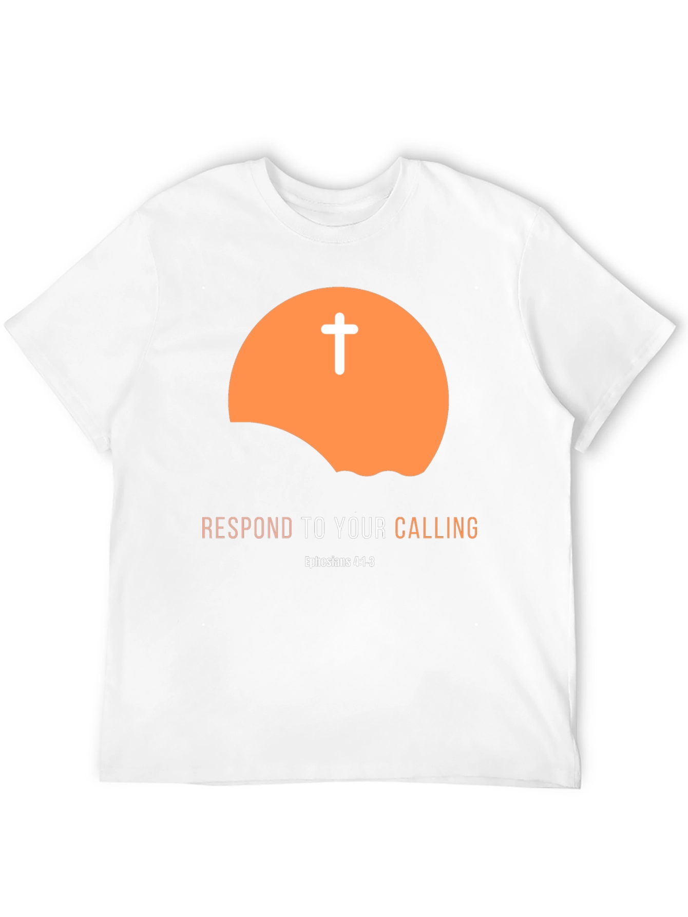 Respond to Your Calling Christian T-Shirt