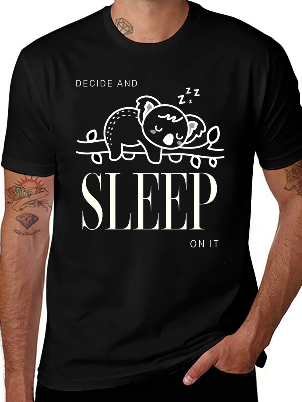Decide and Sleep On It Graphic T-Shirt