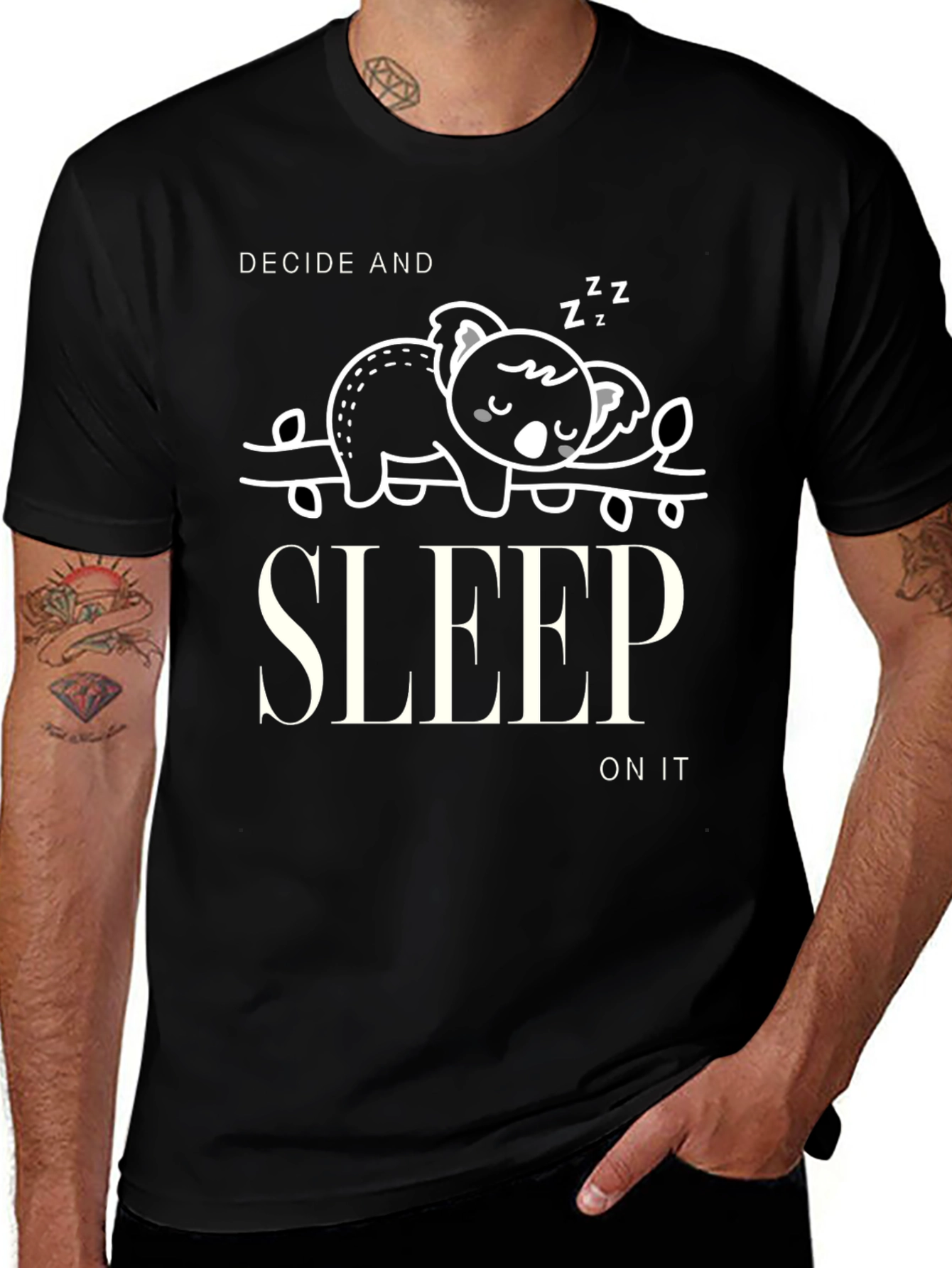 Decide and Sleep On It Graphic T-Shirt
