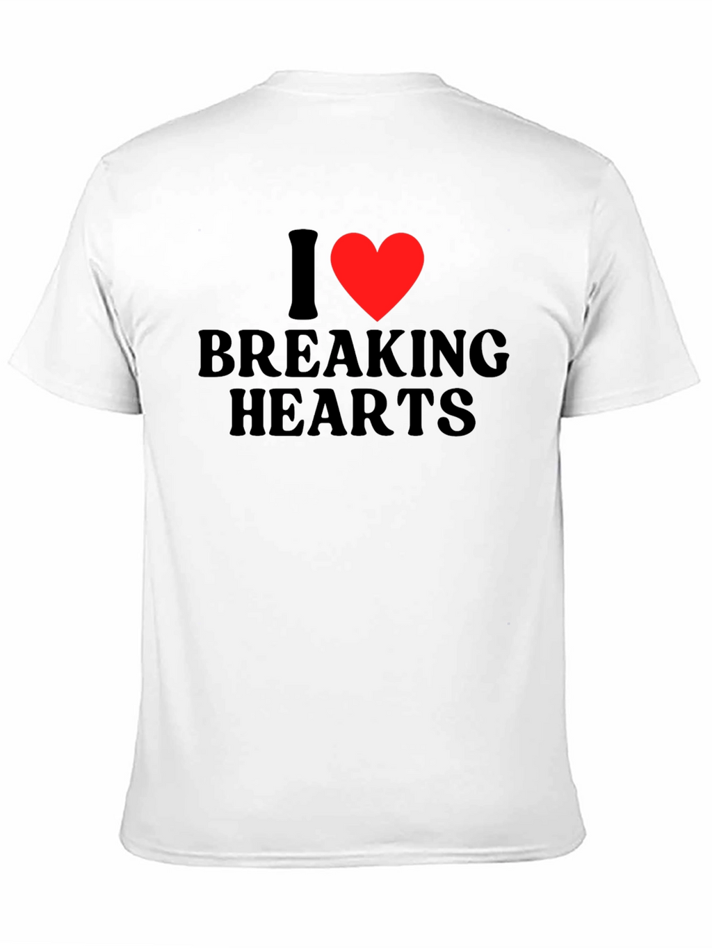 I Heart Breaking Hearts T-Shirt - Bold Statement Tee