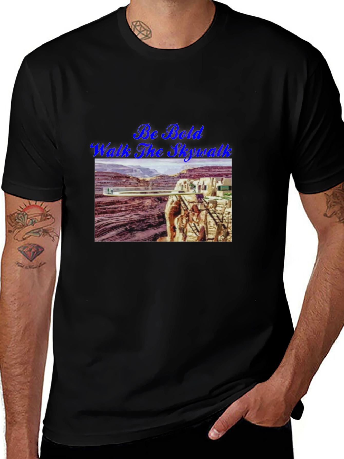 Be Bold Walk The Skywalk T-Shirt