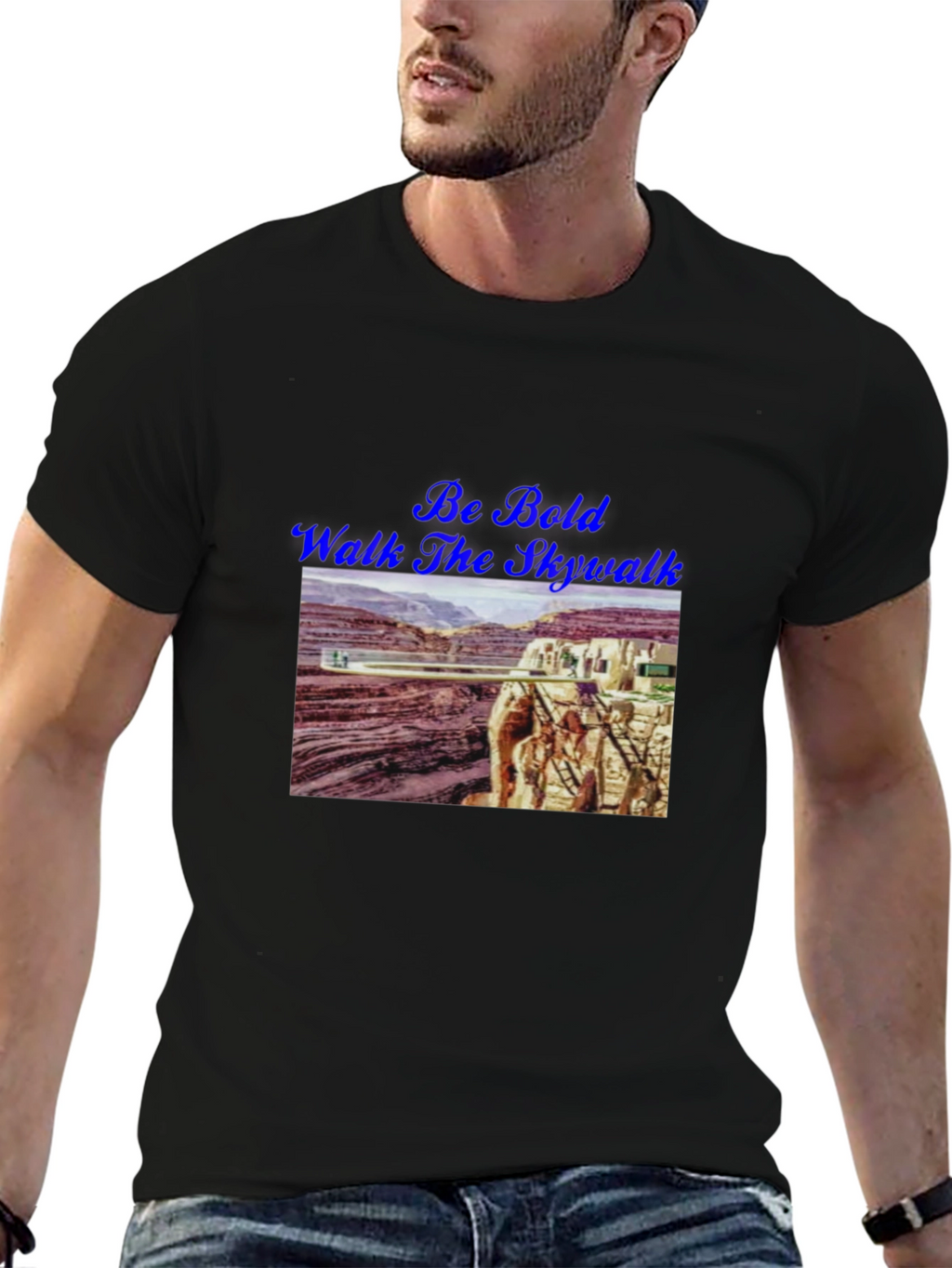 Be Bold Walk The Skywalk T-Shirt