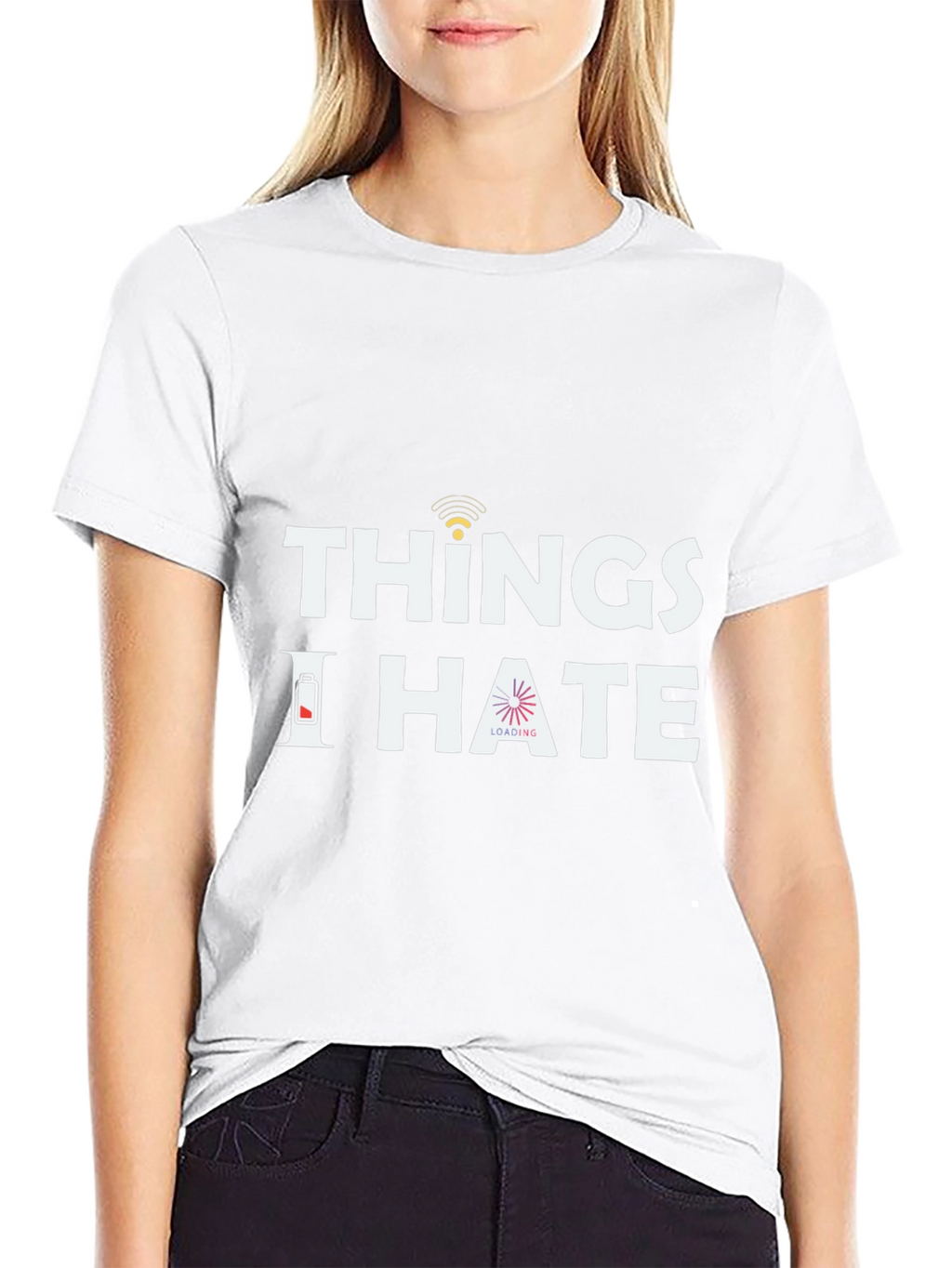 Things I Hate T-Shirt - Funny Sarcastic Tee
