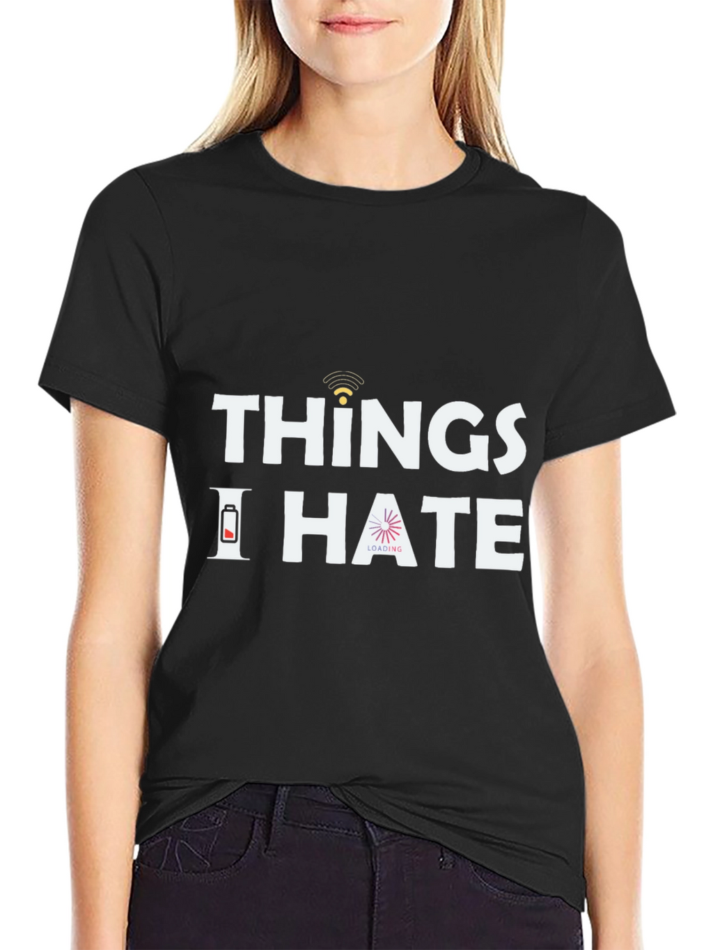 Things I Hate T-Shirt - Funny Sarcastic Tee