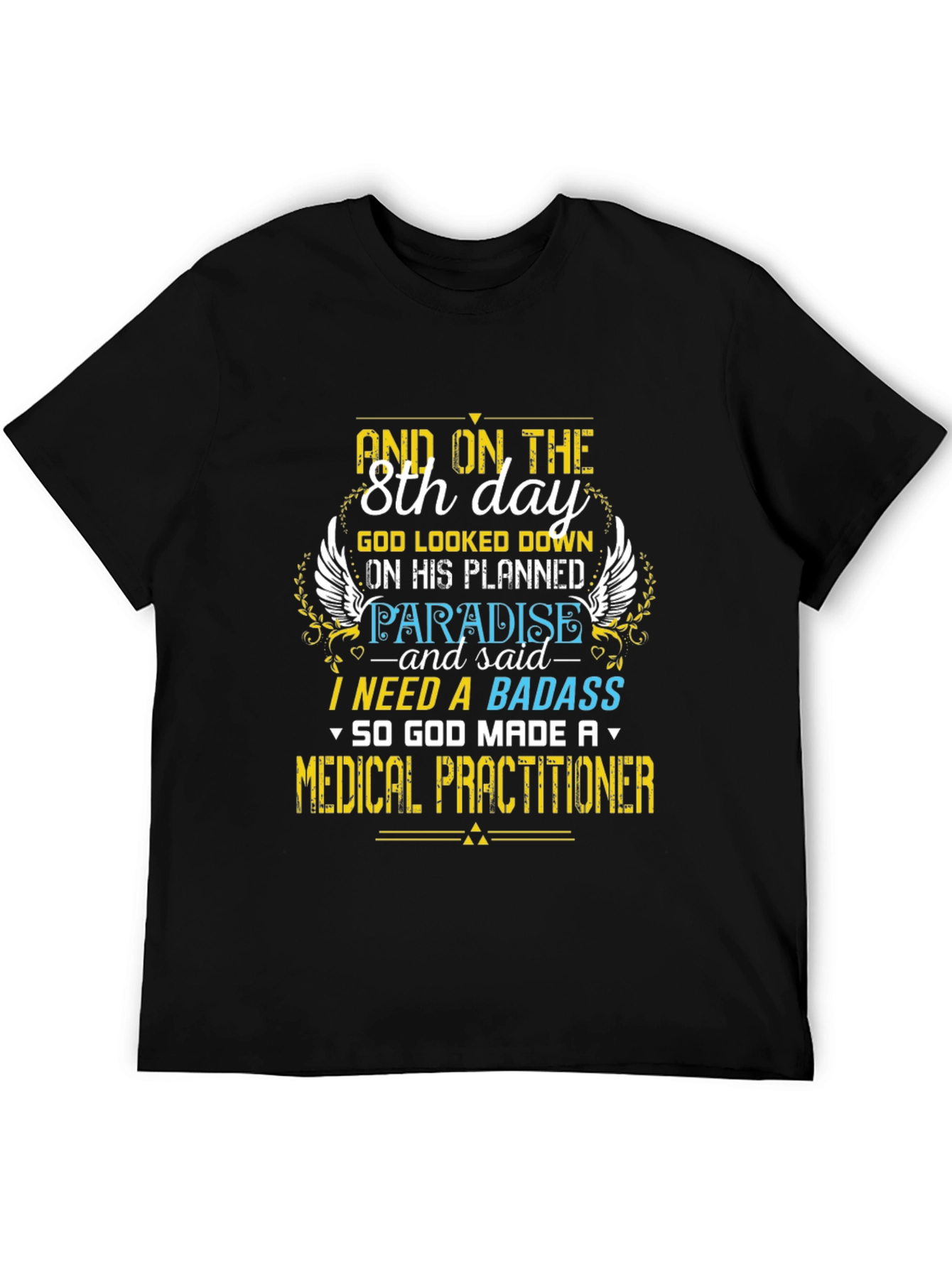 Badass Medical Practitioner Graphic T-Shirt