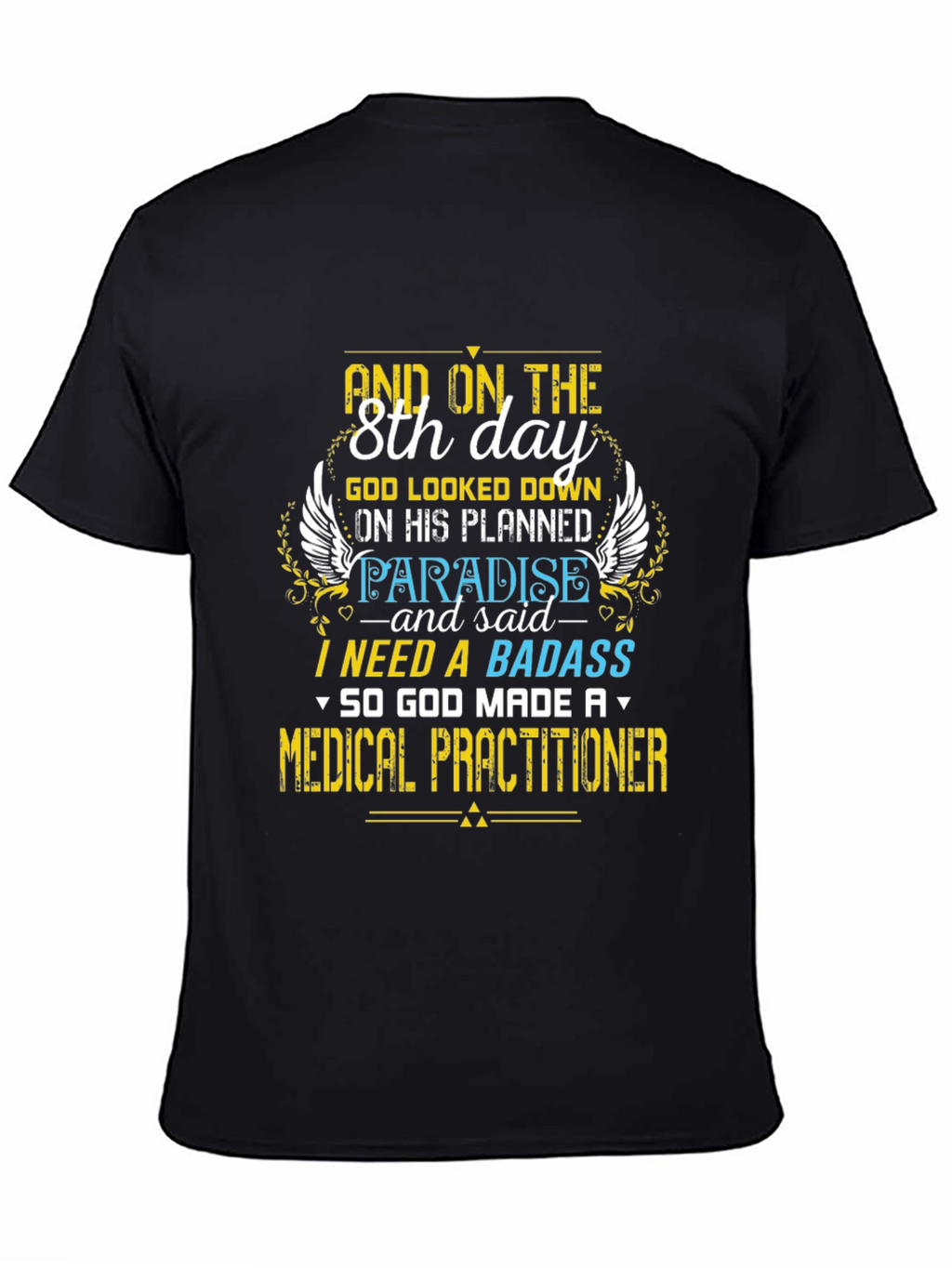 Badass Medical Practitioner Graphic T-Shirt