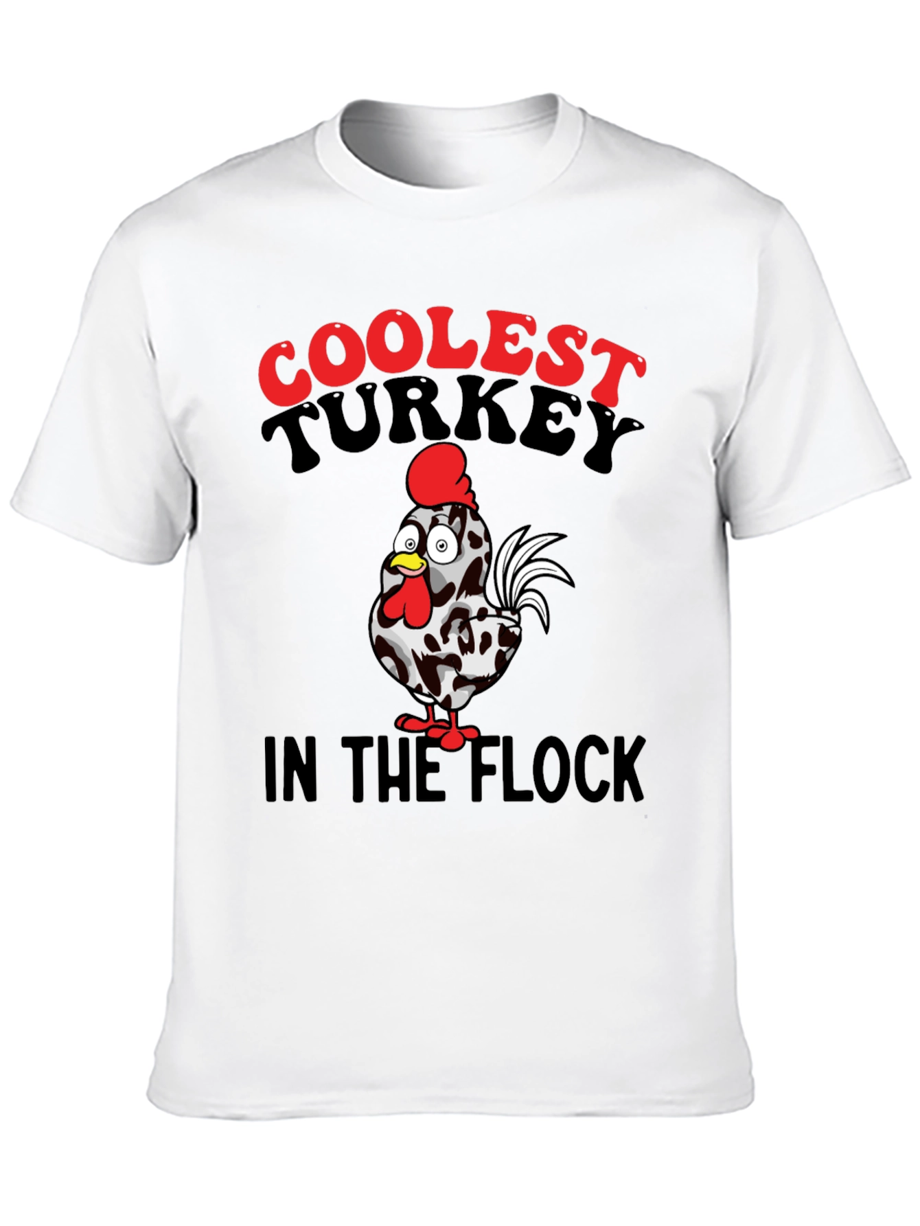 Coolest Turkey in the Flock Graphic T-Shirt