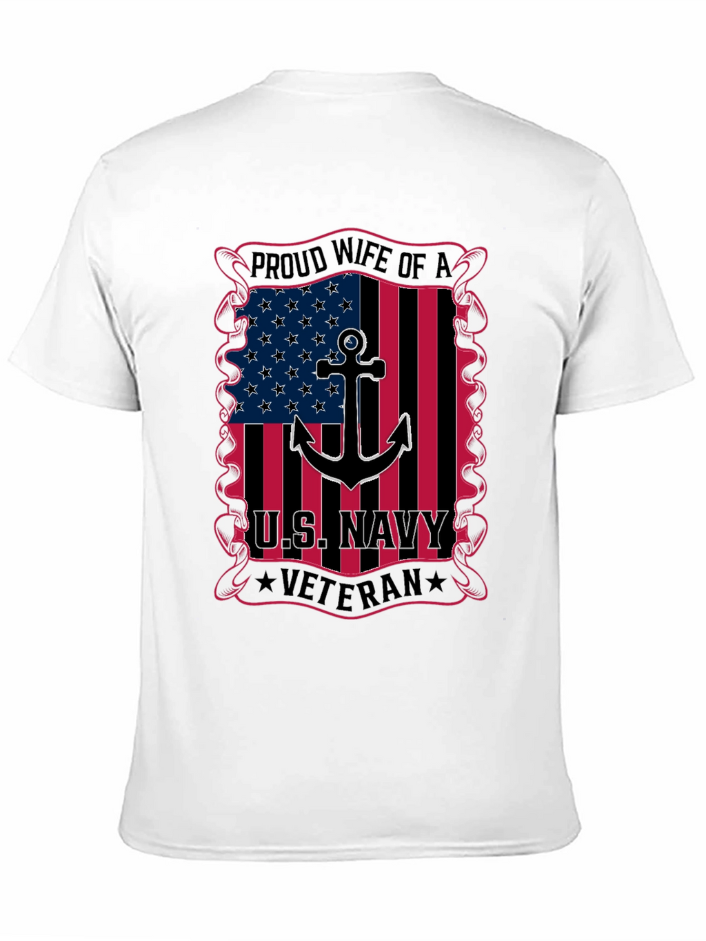 Proud Wife of a US Navy Veteran Graphic T-Shirt