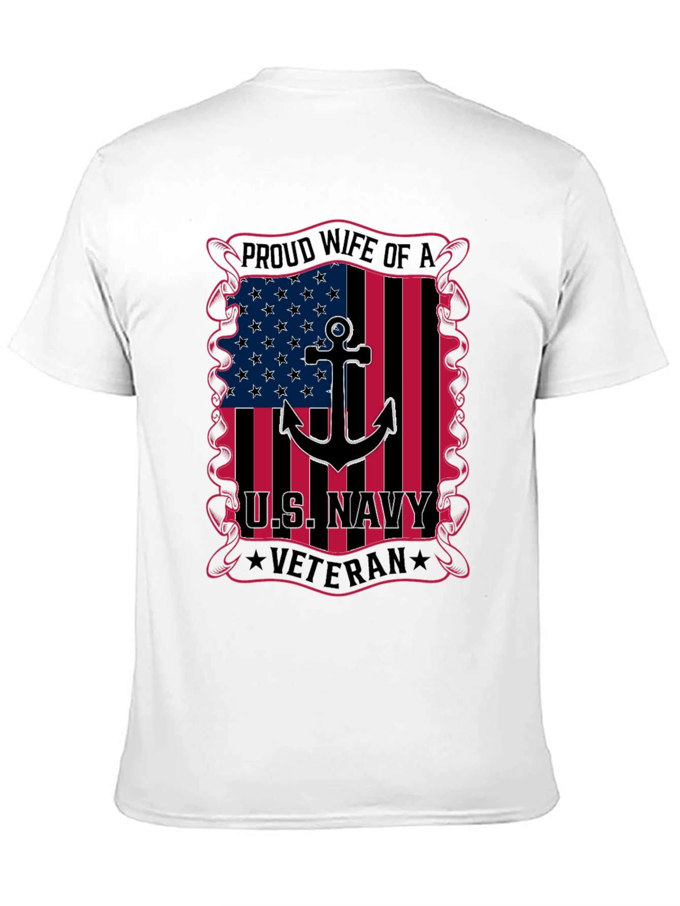 Proud Wife of a US Navy Veteran Graphic T-Shirt