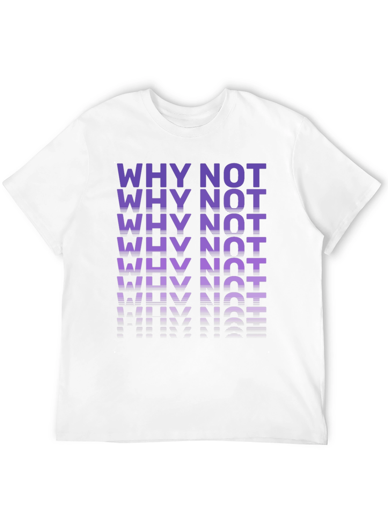 Why Not Graphic Tee - Modern Casual T-Shirt