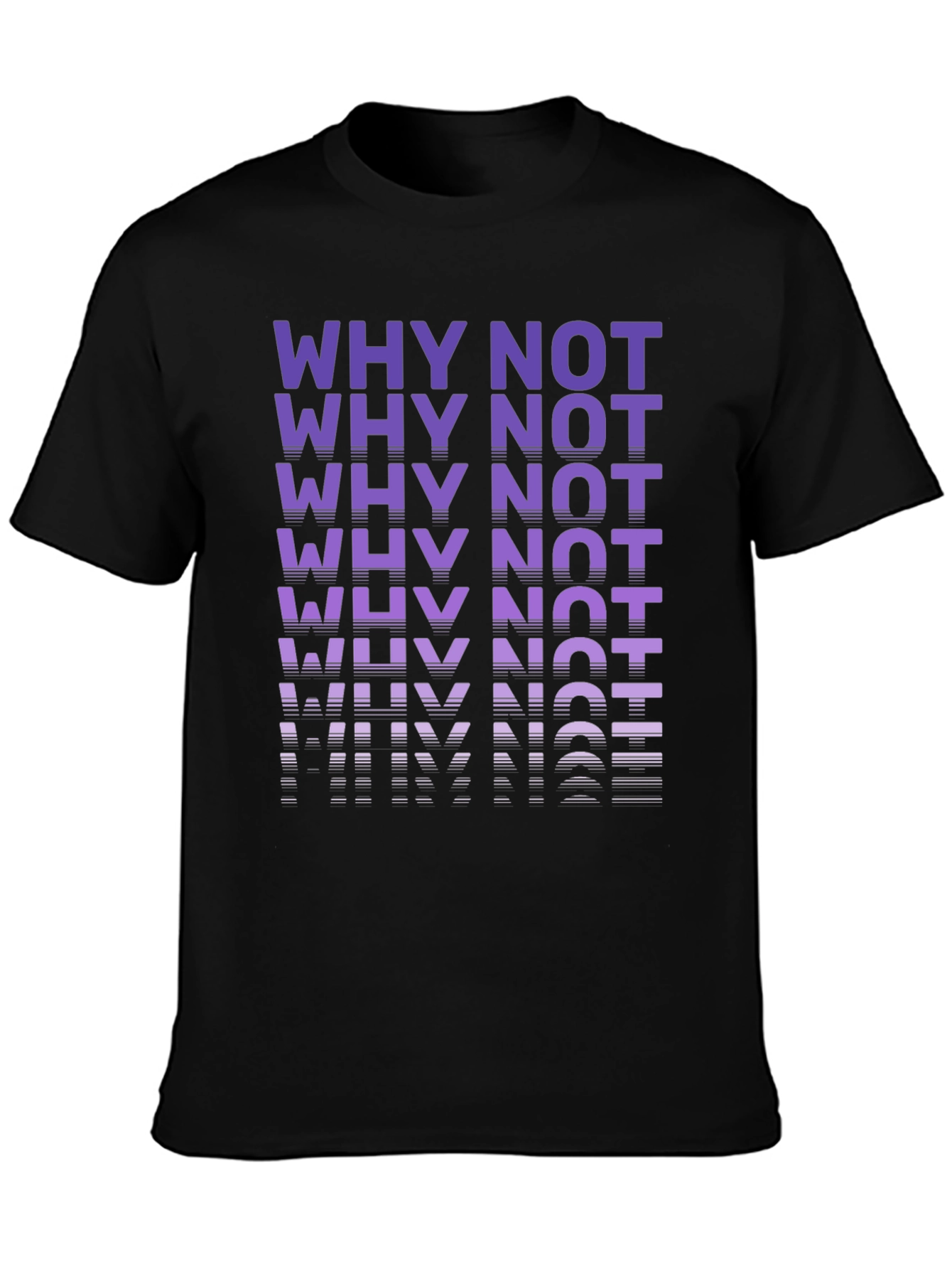 Why Not Graphic Tee - Modern Casual T-Shirt