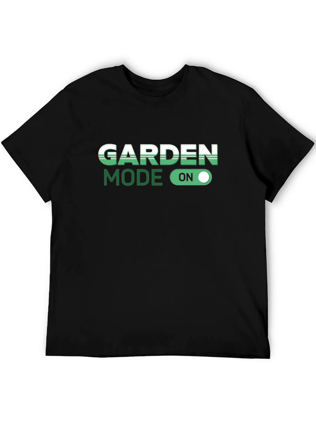 Garden Mode On Black T-Shirt