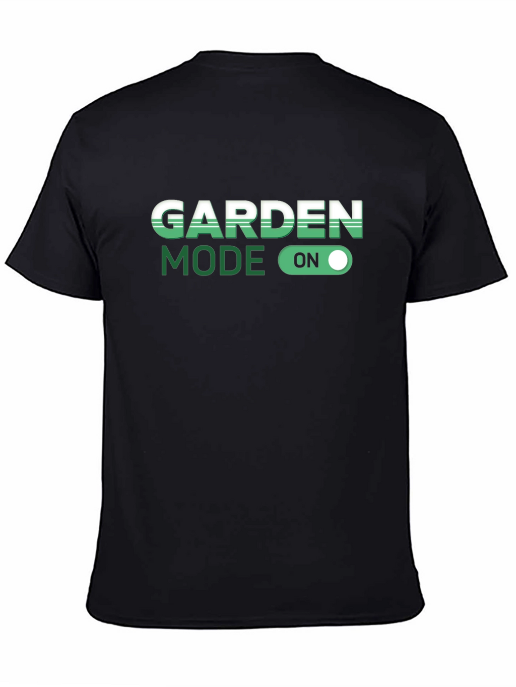 Garden Mode On Black T-Shirt