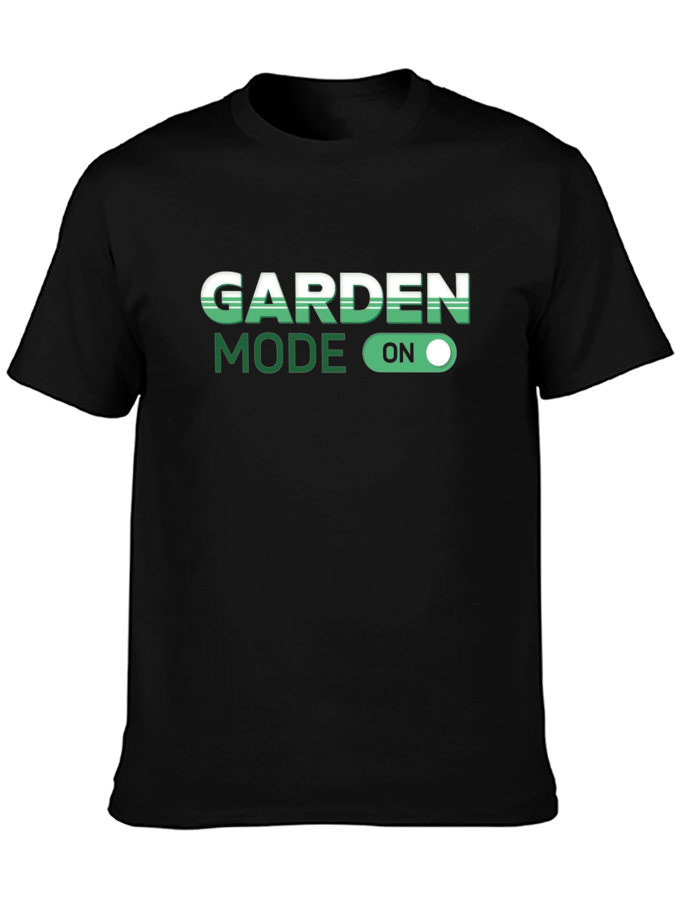 Garden Mode On Black T-Shirt