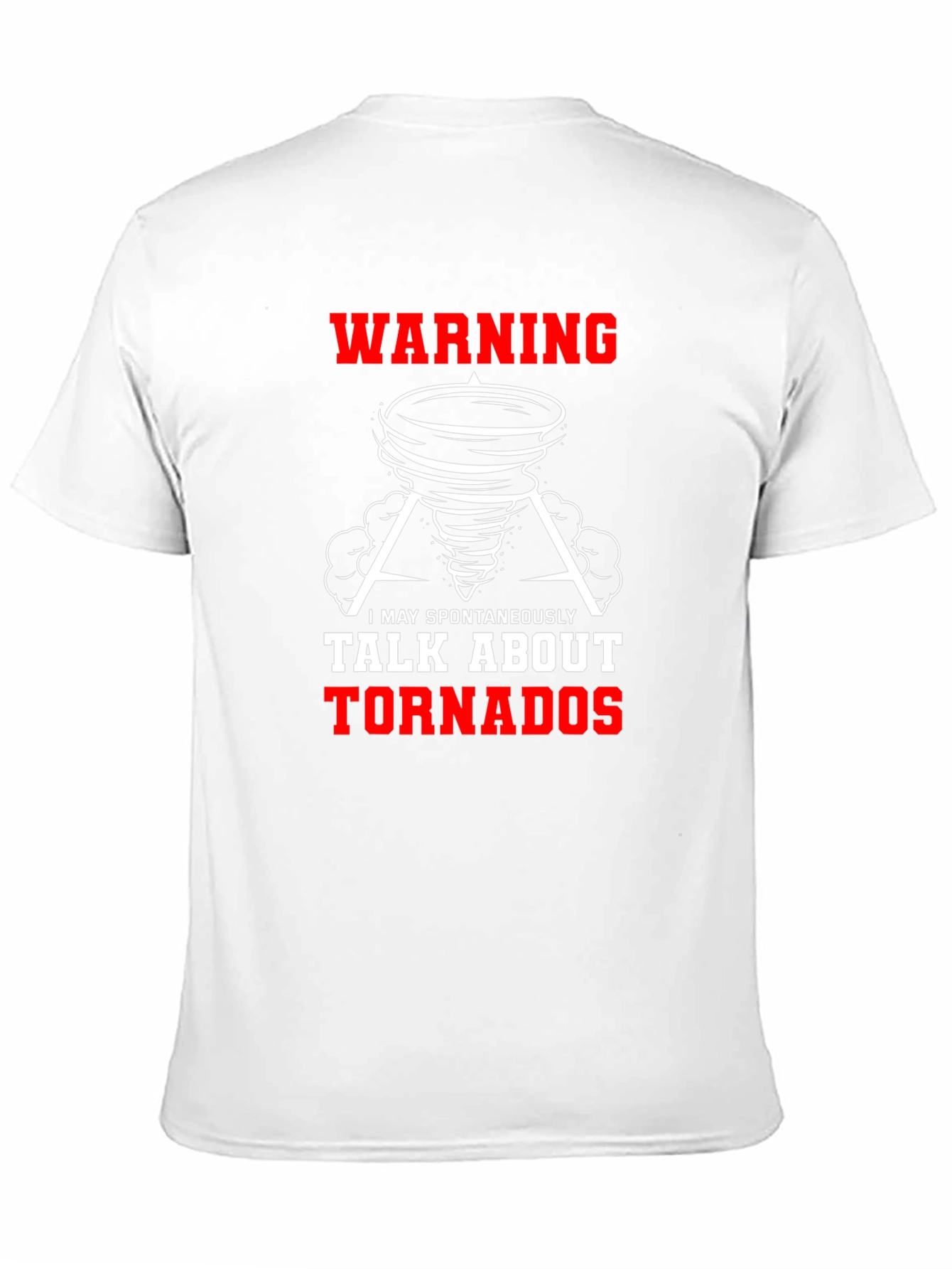 Warning Tornadoes T-Shirt Funny Weather Design