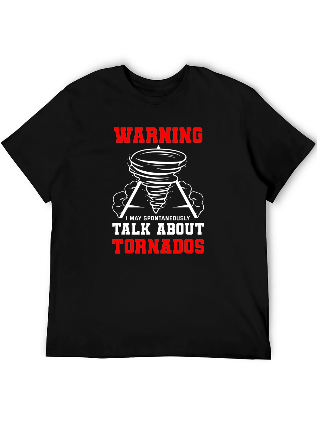 Warning Tornadoes T-Shirt Funny Weather Design