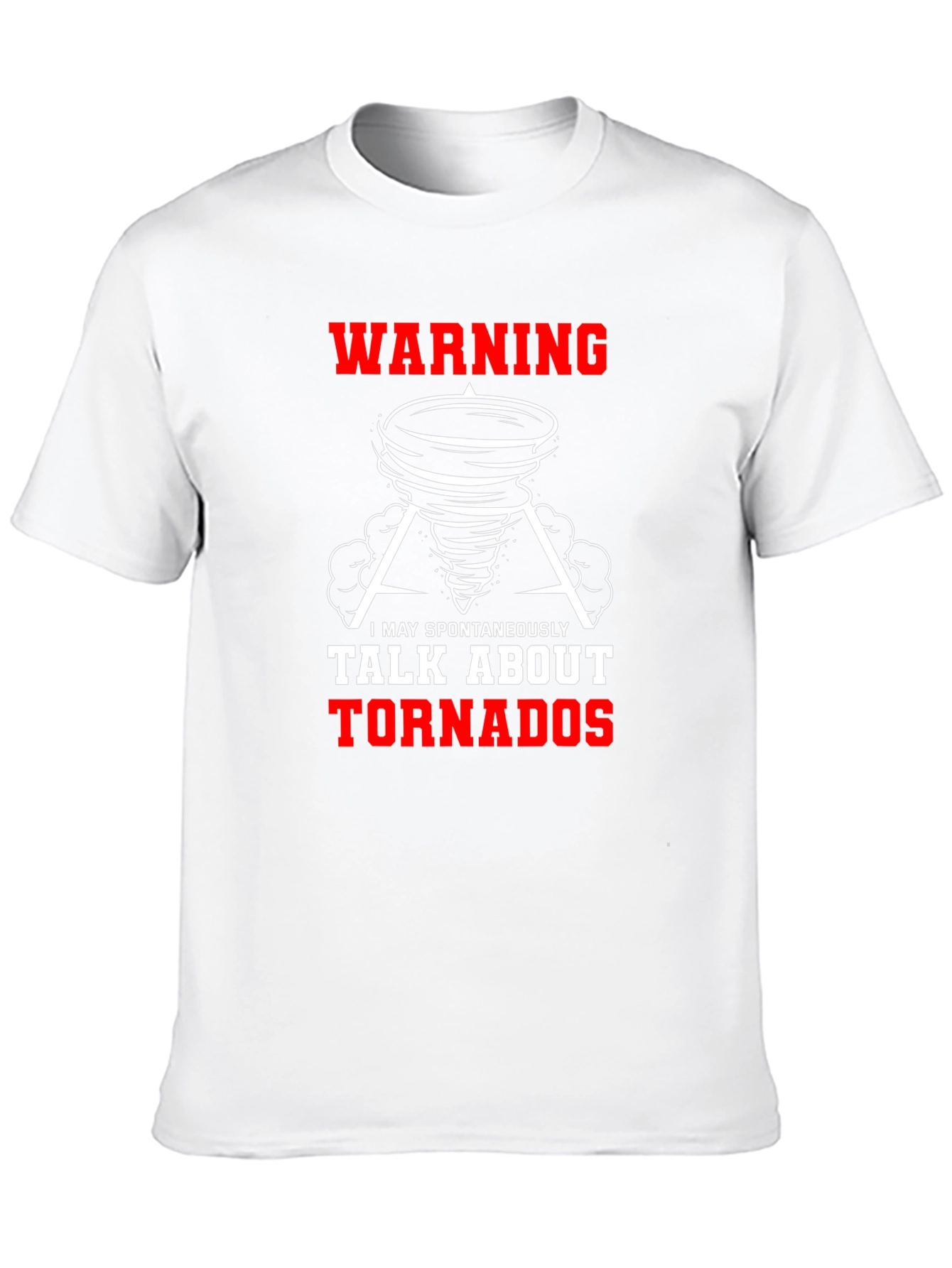 Warning Tornadoes T-Shirt Funny Weather Design
