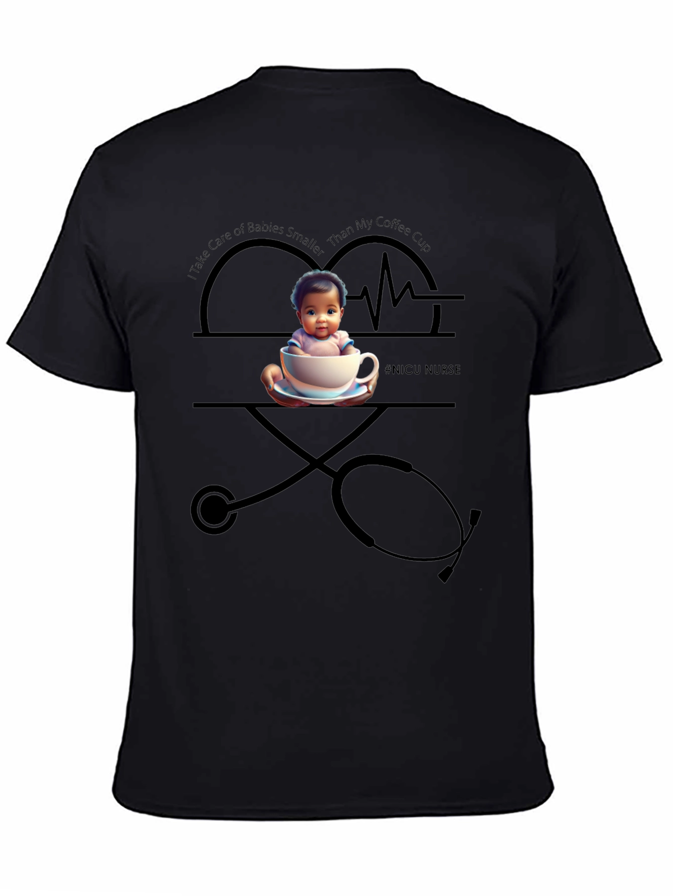 NICU Nurse T-Shirt - Babies Smaller Than My Coffee Cup