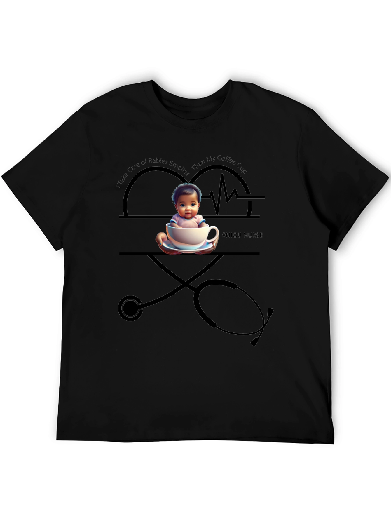 NICU Nurse T-Shirt - Babies Smaller Than My Coffee Cup
