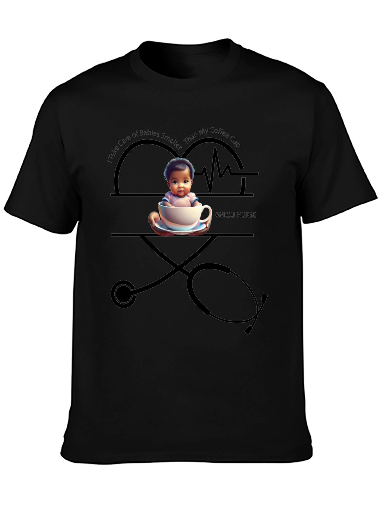 NICU Nurse T-Shirt - Babies Smaller Than My Coffee Cup