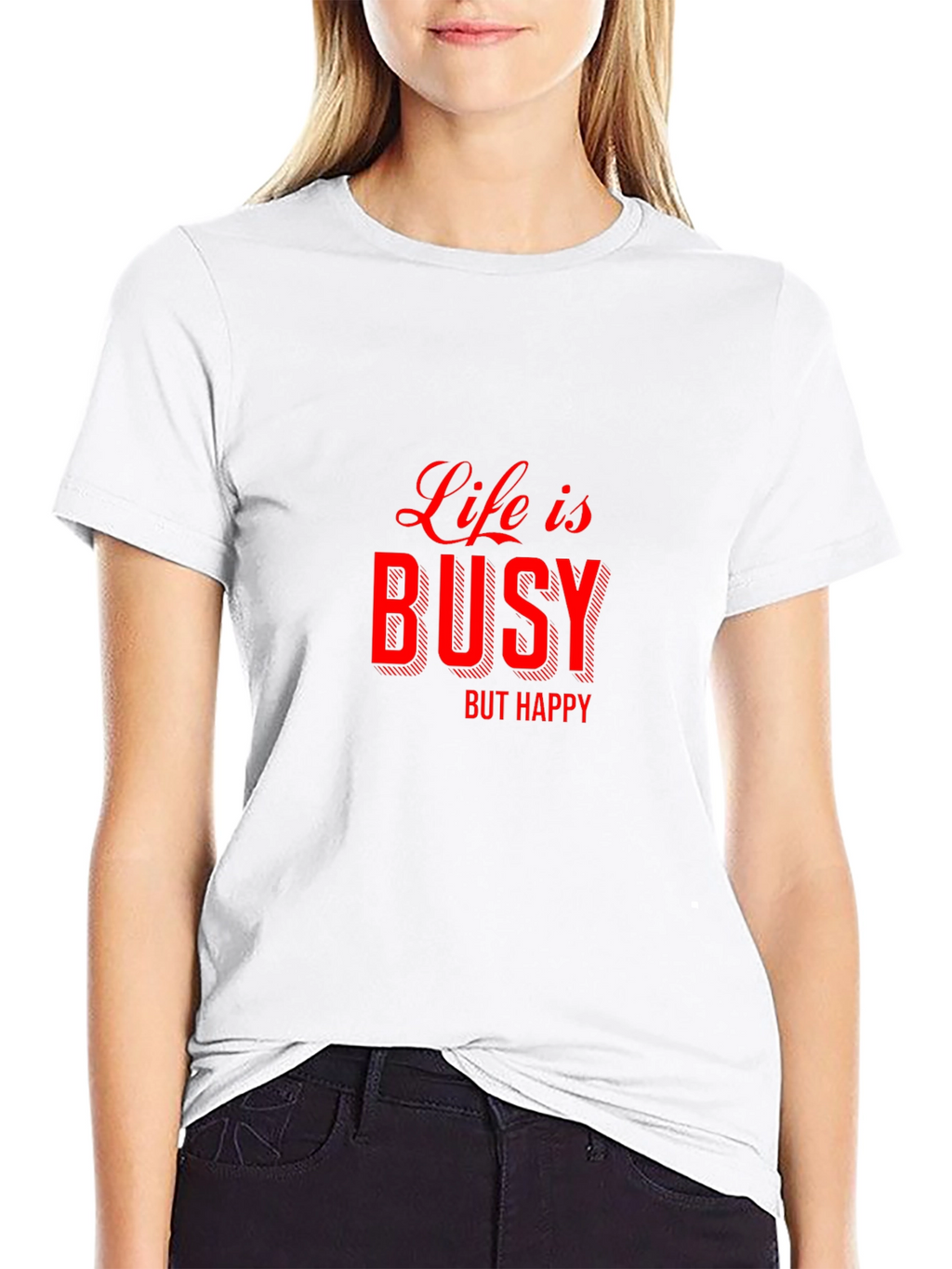 Life is Busy But Happy Graphic Tee